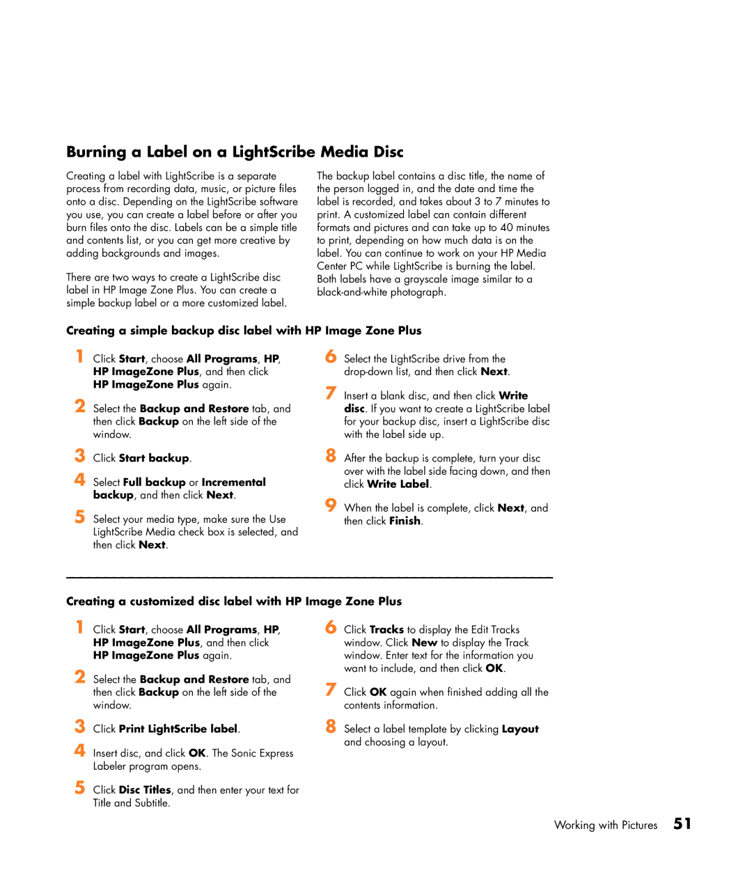 HP m7181.uk manual Burning a Label on a LightScribe Media Disc, Creating a simple backup disc label with HP Image Zone Plus 