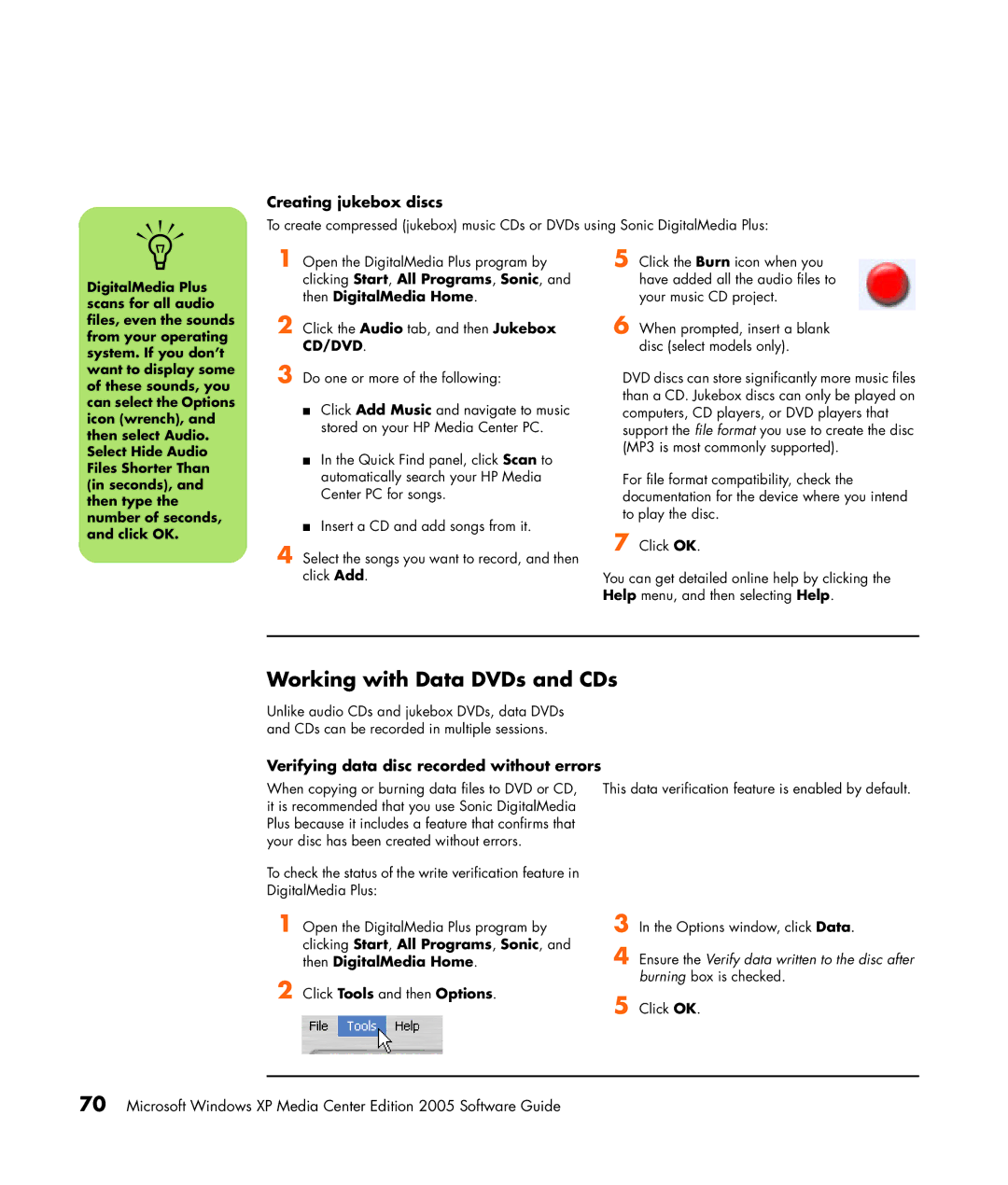 HP m7181.uk manual Working with Data DVDs and CDs, Creating jukebox discs, Verifying data disc recorded without errors 