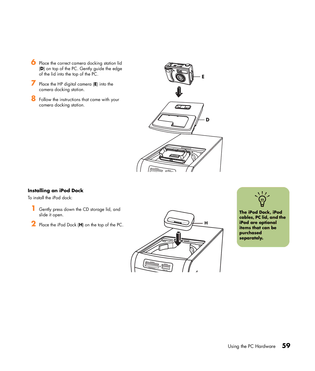 HP m7248hk, m7181.uk, m7260in, m7280in, m7288d, m7288a, m7268hk manual Installing an iPod Dock 