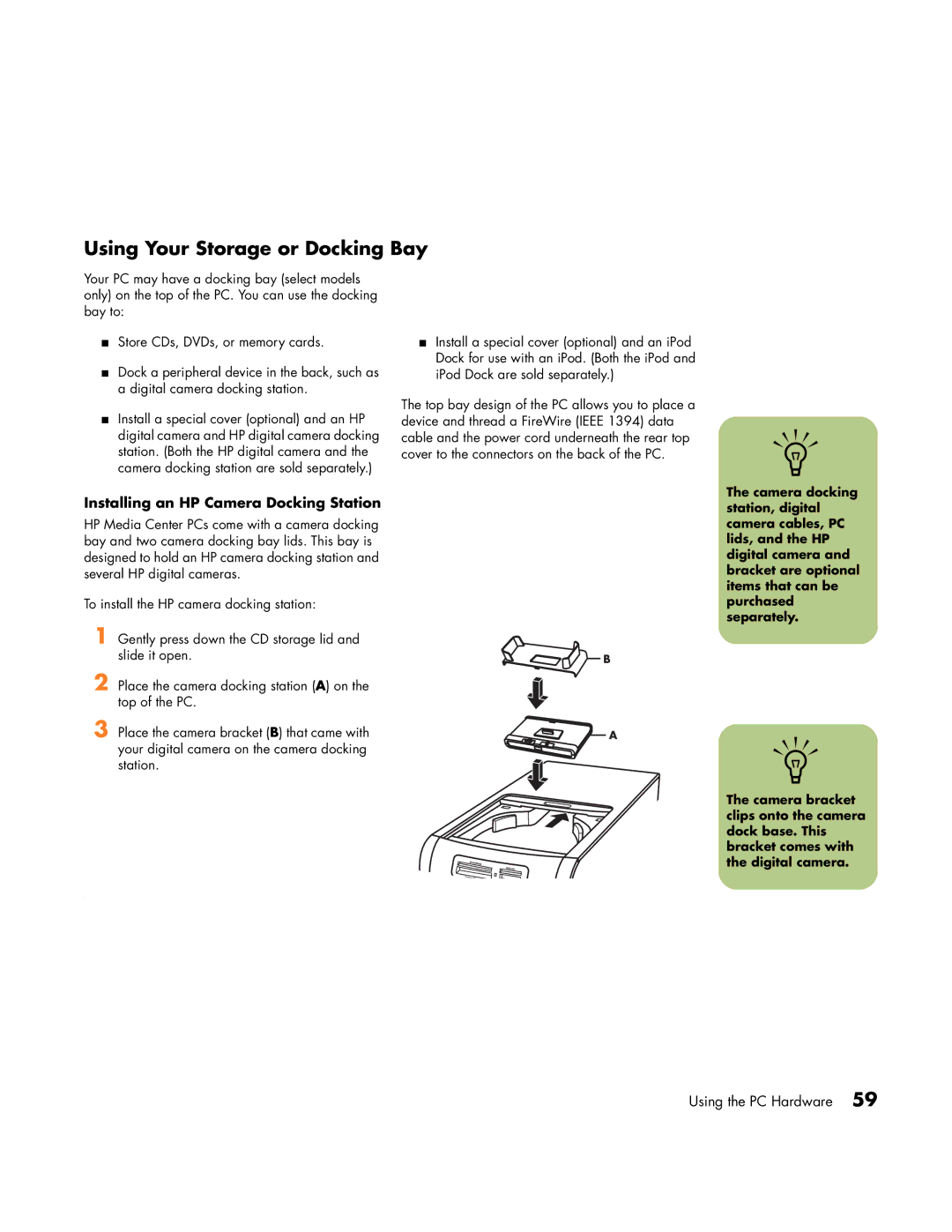 HP m7246n, m7248n, m7183c, m7177c, m7163w, m7167c Using Your Storage or Docking Bay, Installing an HP Camera Docking Station 