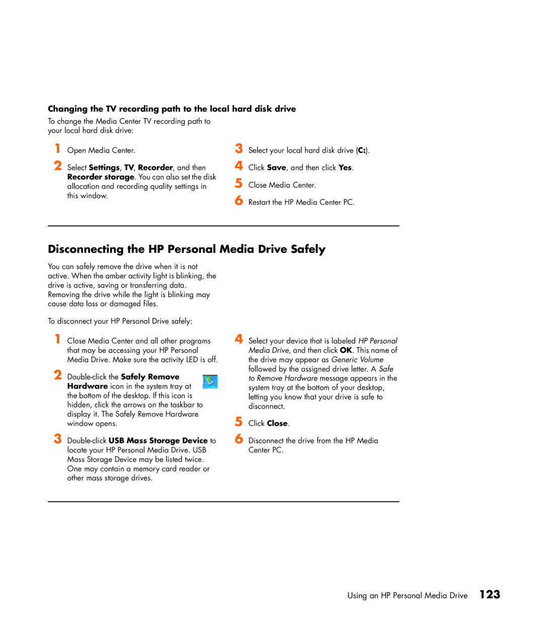 HP m7259c Disconnecting the HP Personal Media Drive Safely, Changing the TV recording path to the local hard disk drive 