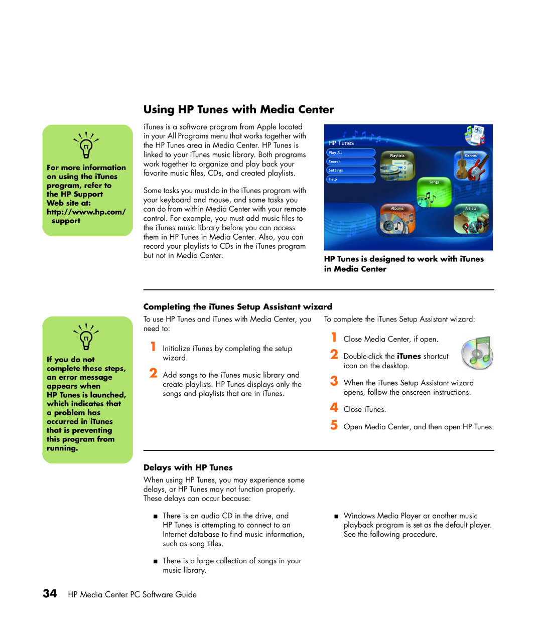 HP m7287c, m7248n Using HP Tunes with Media Center, Completing the iTunes Setup Assistant wizard, Delays with HP Tunes 