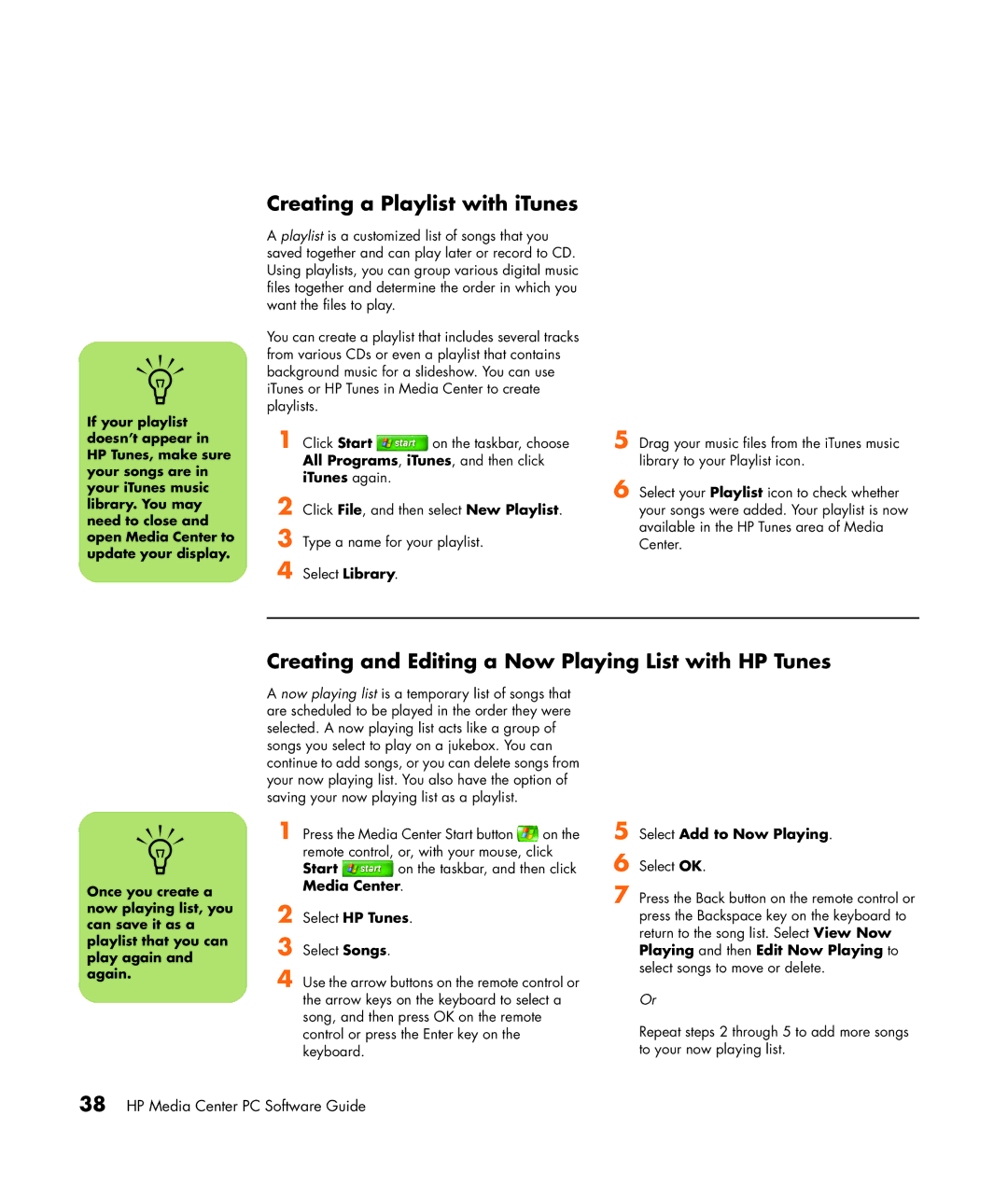 HP m7250n, m7248n, m7246n, m7257c Creating a Playlist with iTunes, Creating and Editing a Now Playing List with HP Tunes 