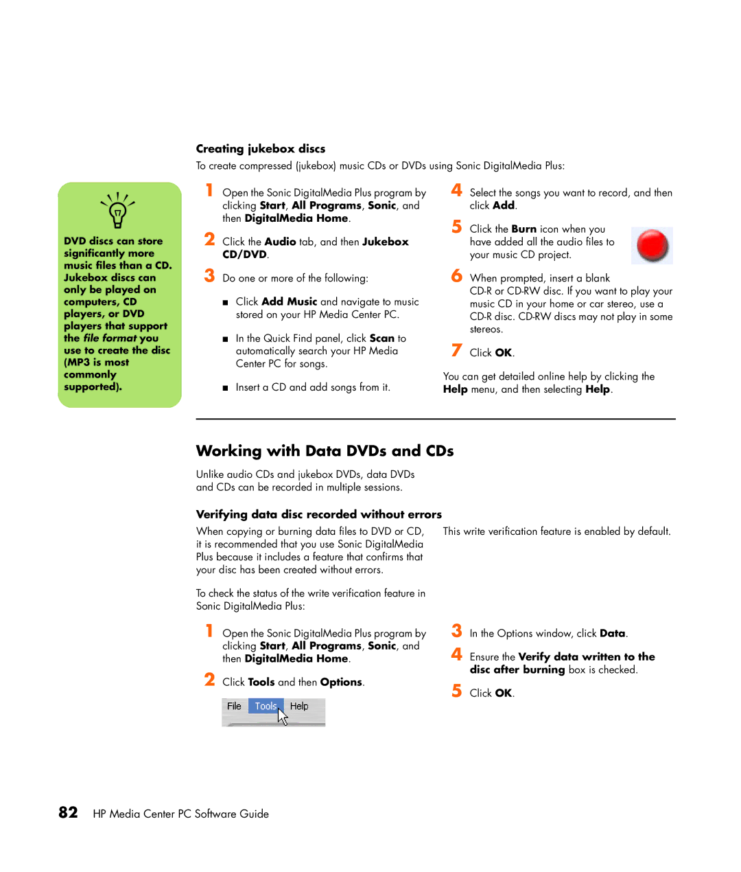 HP m7260n, m7248n manual Working with Data DVDs and CDs, Creating jukebox discs, Verifying data disc recorded without errors 