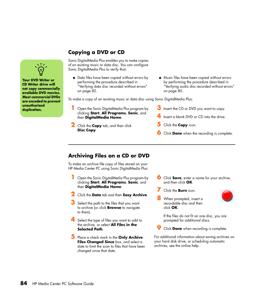 HP m7248n, m7246n Copying a DVD or CD, Archiving Files on a CD or DVD, Are encoded to prevent, Unauthorized duplication 