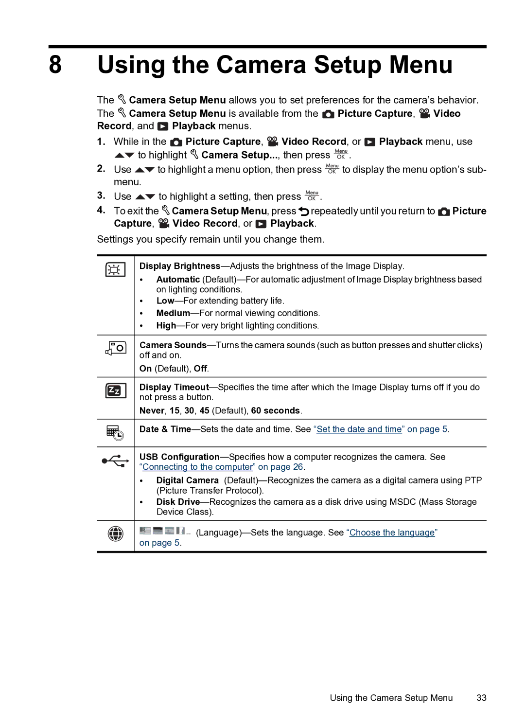 HP M730 manual Using the Camera Setup Menu, Never, 15, 30, 45 Default, 60 seconds 