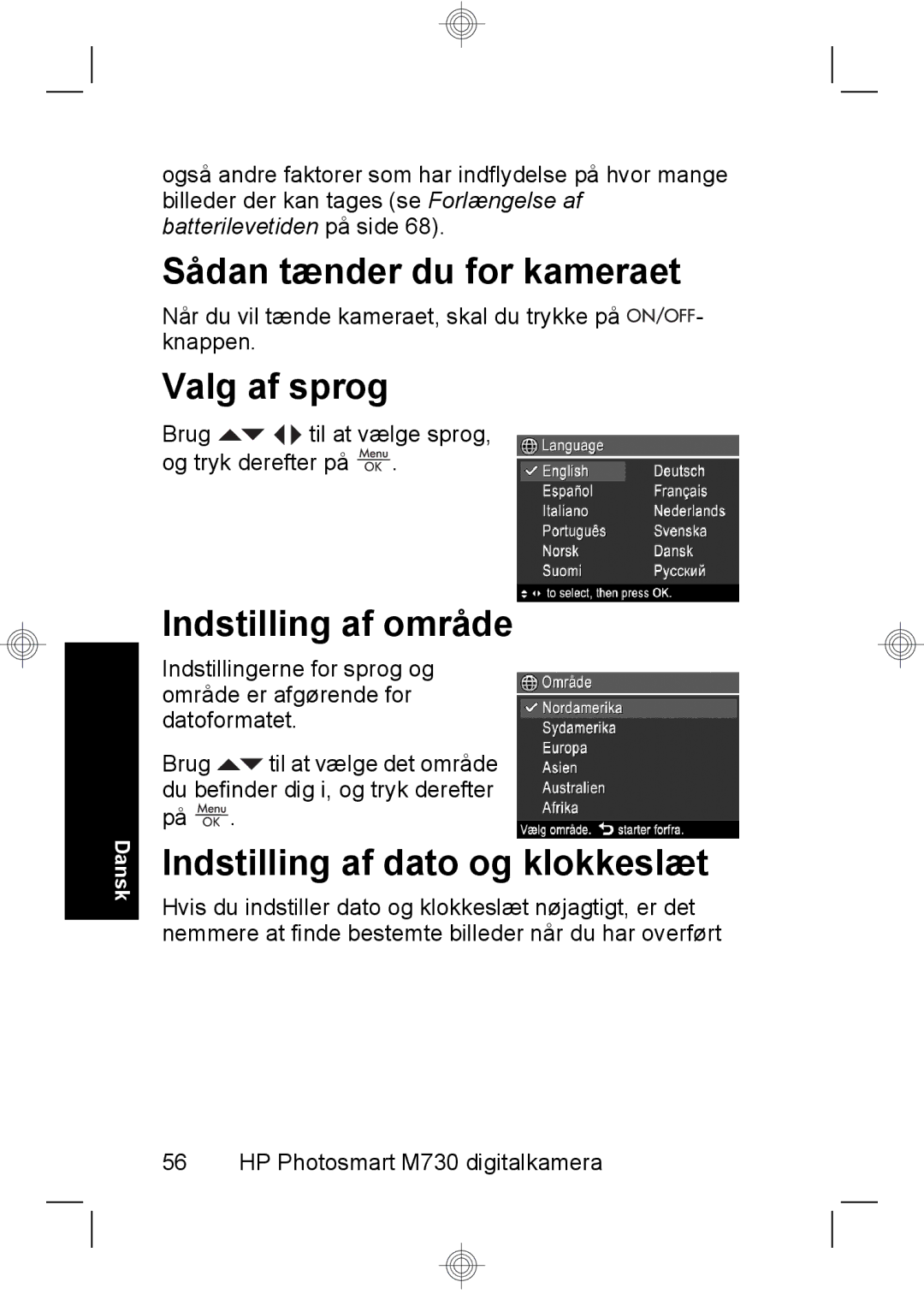 HP M737 manual Sådan tænder du for kameraet, Valg af sprog, Indstilling af område, Indstilling af dato og klokkeslæt 