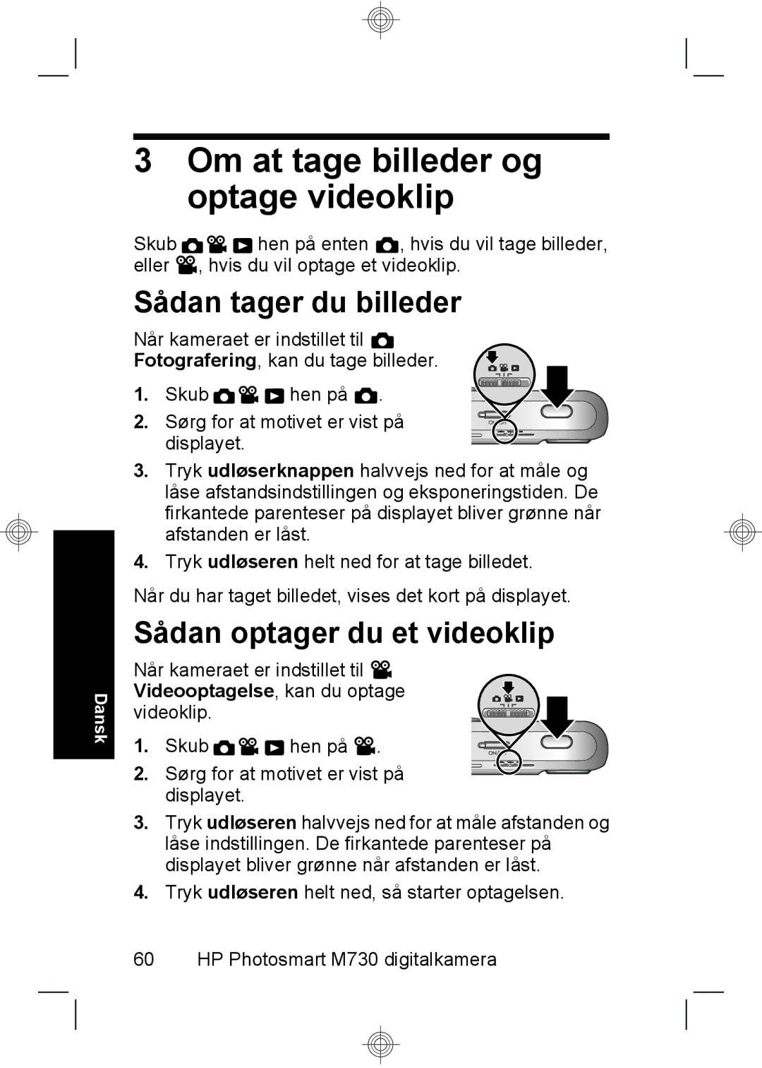 HP M737 manual Om at tage billeder og optage videoklip, Sådan tager du billeder, Sådan optager du et videoklip 