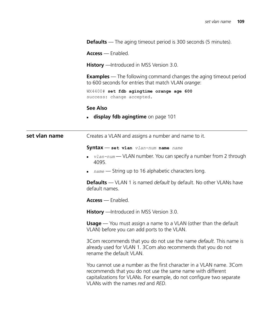 HP Manager Software Set vlan name, See Also „ display fdb agingtime on, Creates a Vlan and assigns a number and name to it 