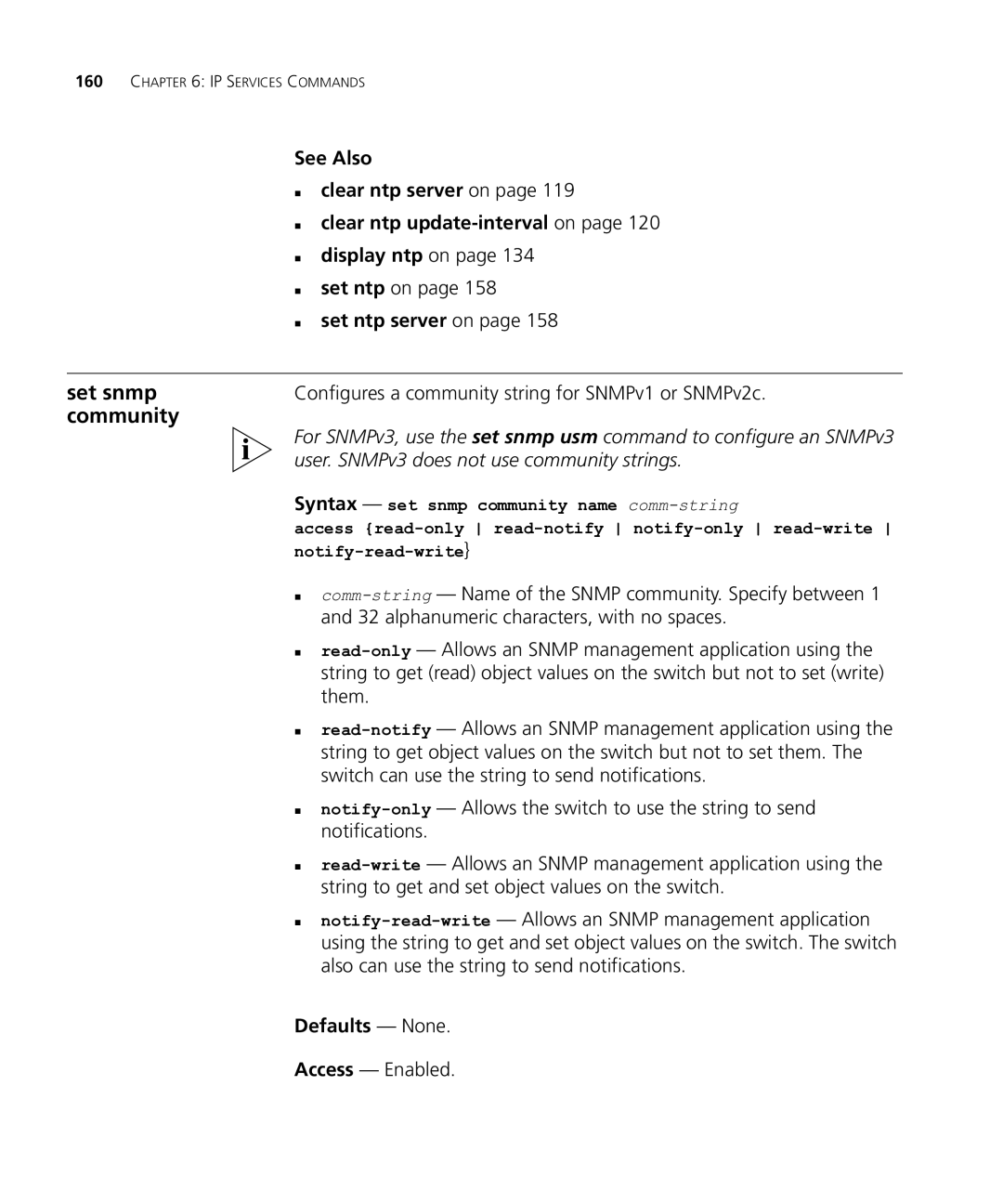 HP Manager Software manual Set snmp, User. SNMPv3 does not use community strings 