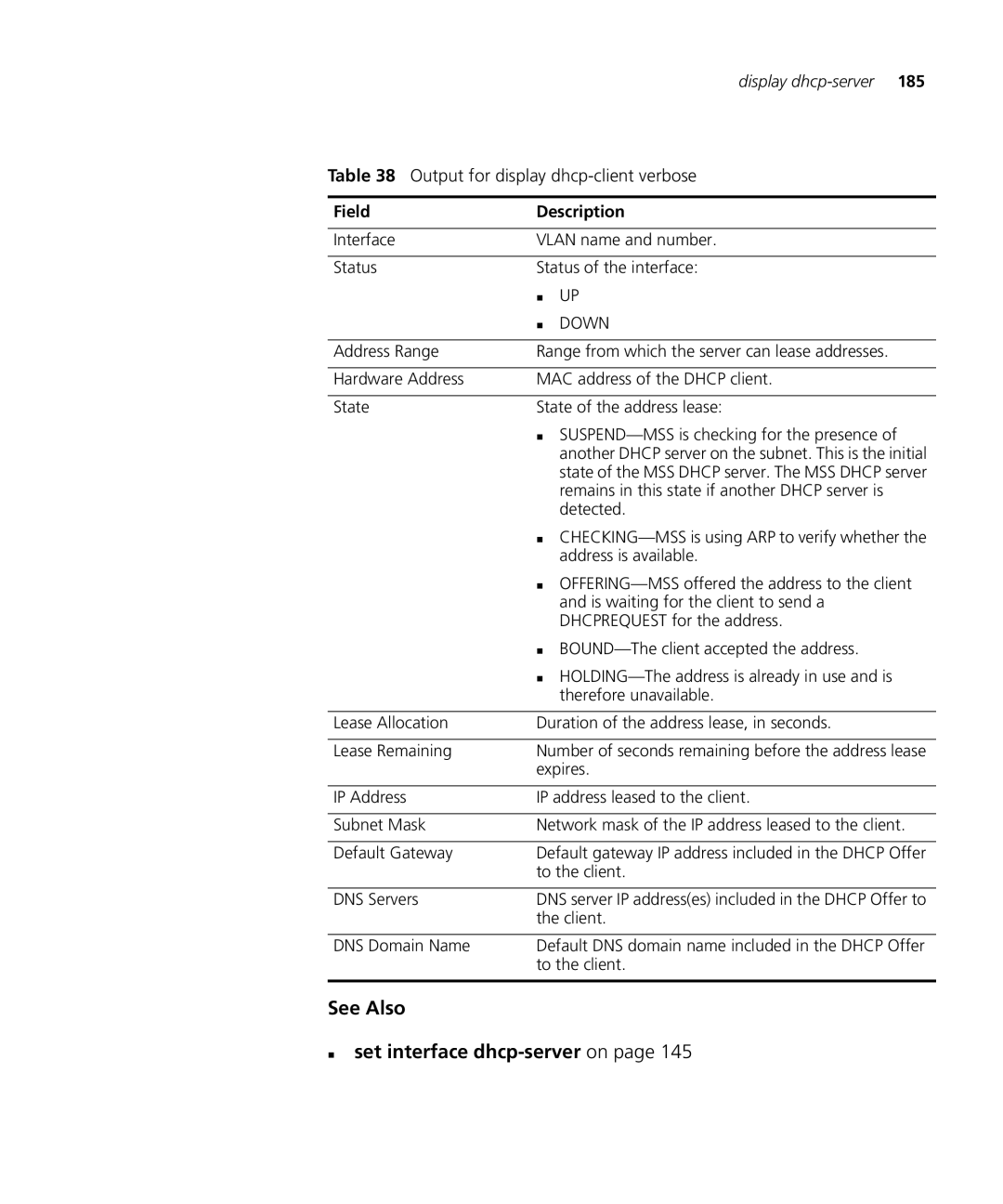 HP Manager Software manual See Also „ set interface dhcp-serveron, Output for display dhcp-client verbose 