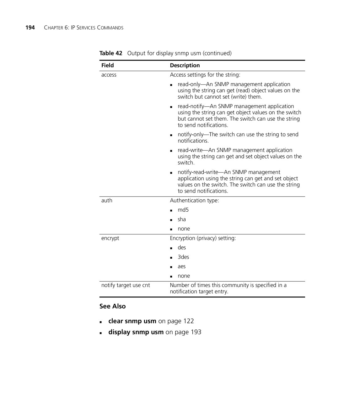 HP Manager Software manual See Also „ clear snmp usm on „ display snmp usm on 