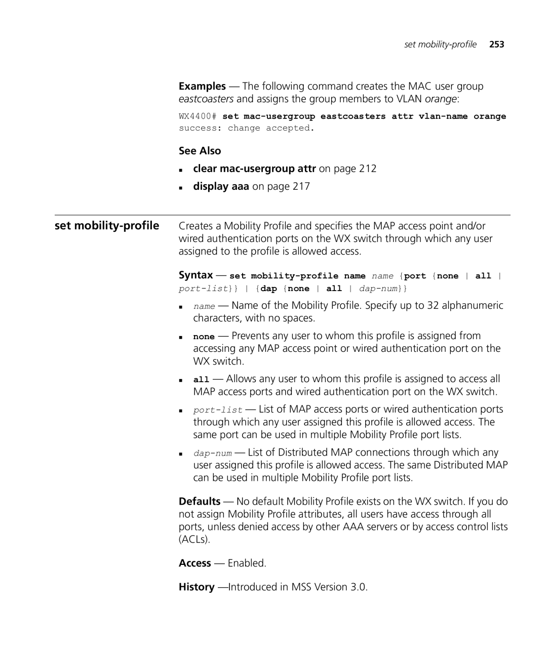 HP Manager Software manual See Also „ clear mac-usergroup attr on „ display aaa on 