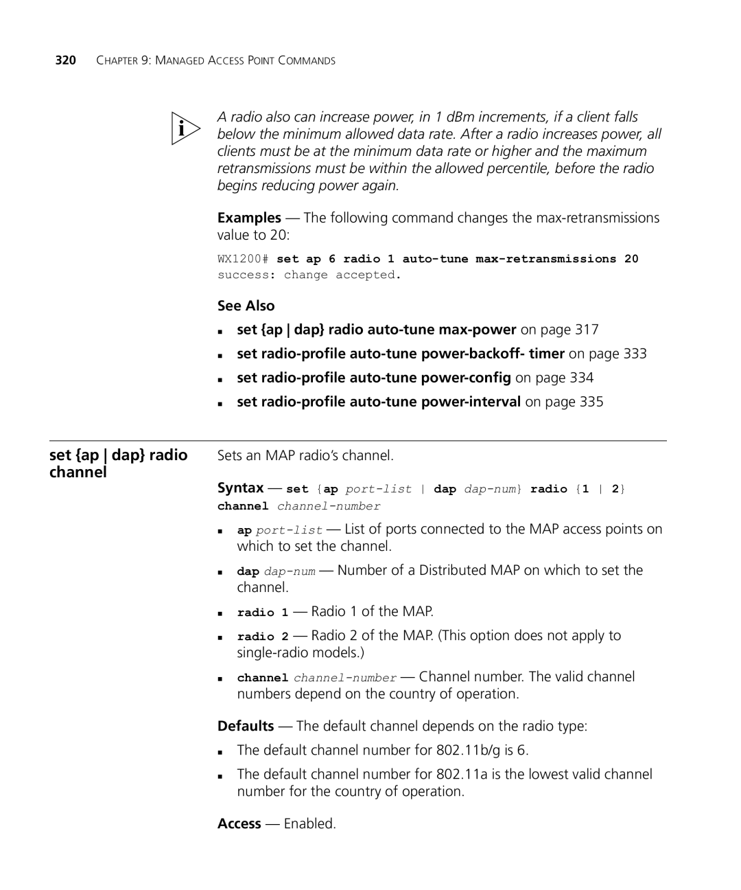 HP Manager Software manual Set ap dap radio channel, Sets an MAP radio’s channel, Syntax set ap port-listdap dap-numradio 1 