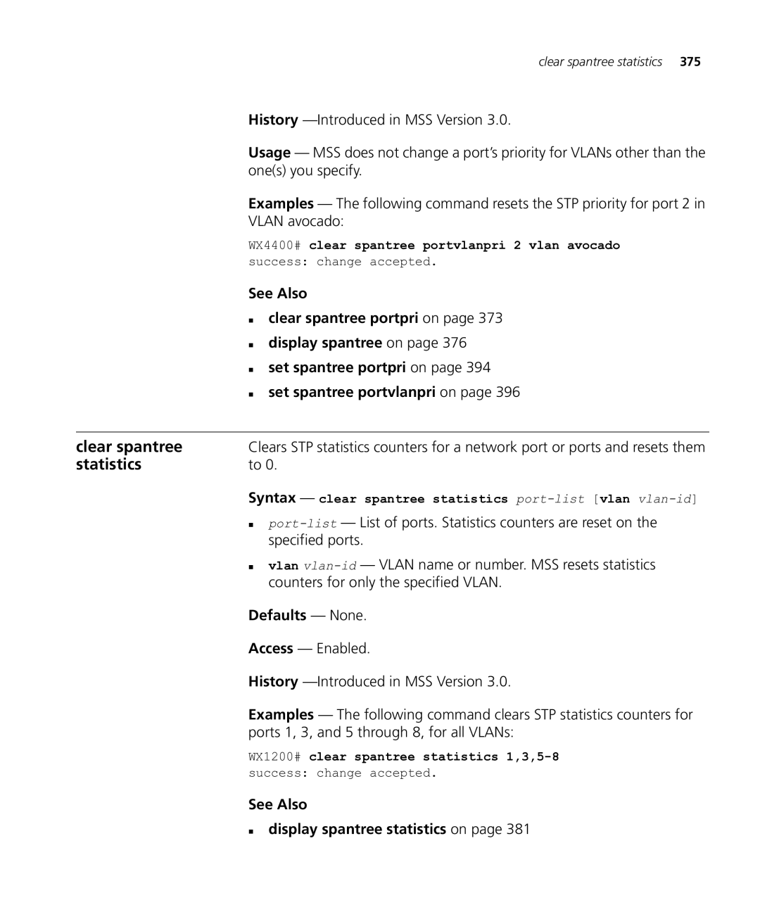 HP Manager Software manual „ clear spantree portpri on, See Also „ display spantree statistics on 