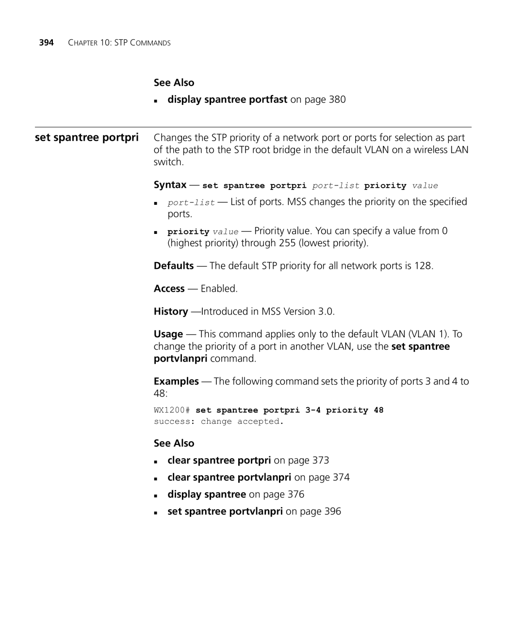 HP Manager Software manual See Also „ display spantree portfast on, Syntax set spantree portpri port-listpriority value 