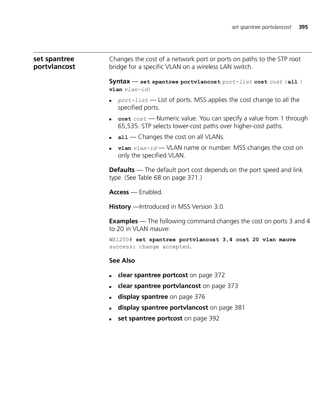 HP Manager Software Bridge for a specific Vlan on a wireless LAN switch, „ all Changes the cost on all VLANs, Type. See on 