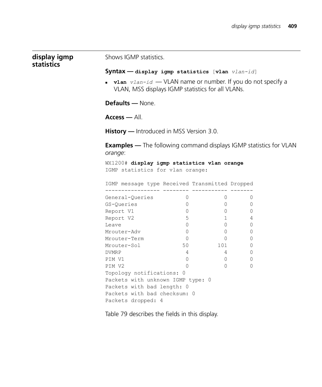 HP Manager Software manual Shows Igmp statistics, „ vlan vlan-id Vlan name or number. If you do not specify a 