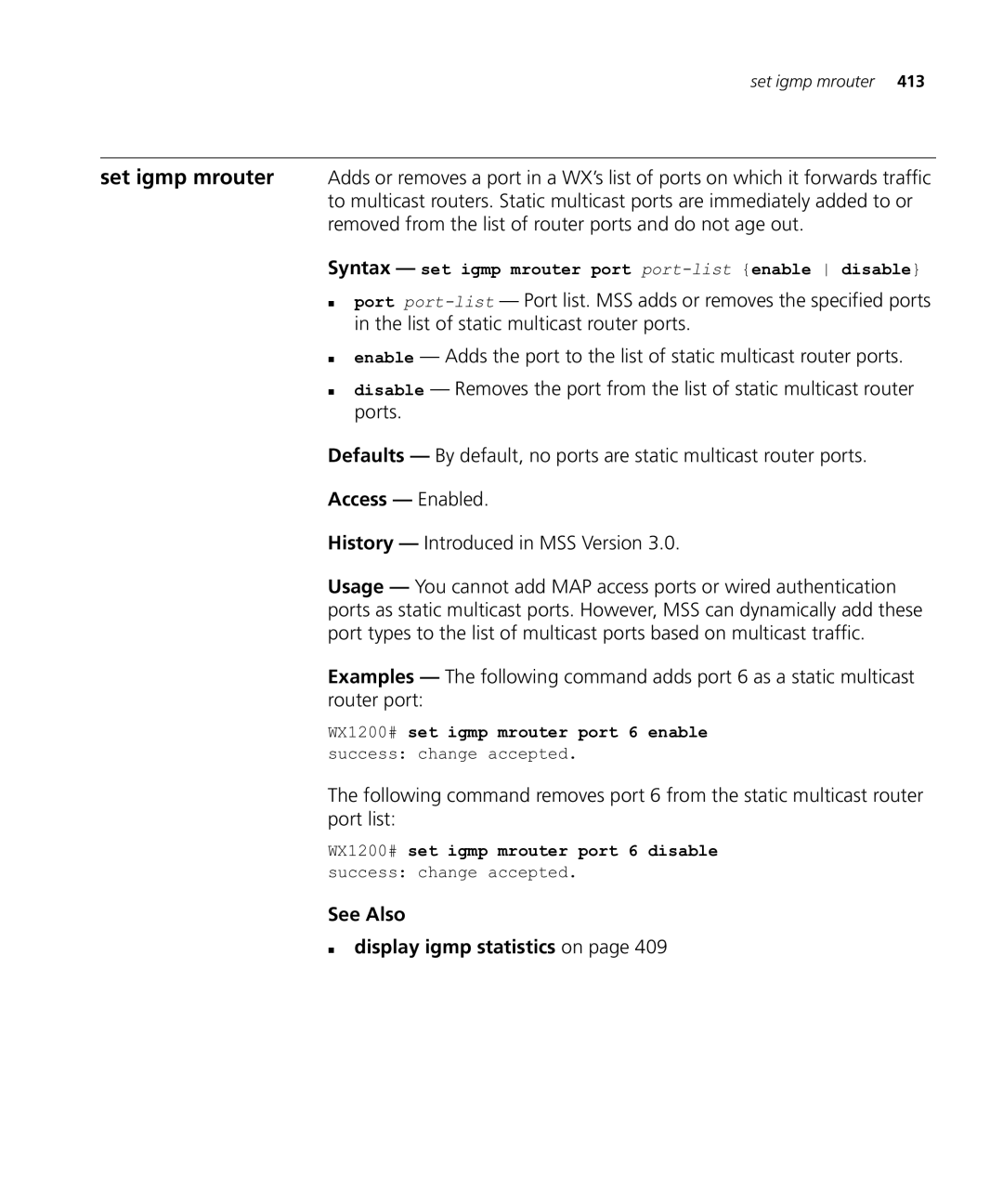 HP Manager Software manual See Also „ display igmp statistics on, Syntax set igmp mrouter port port-listenable disable 