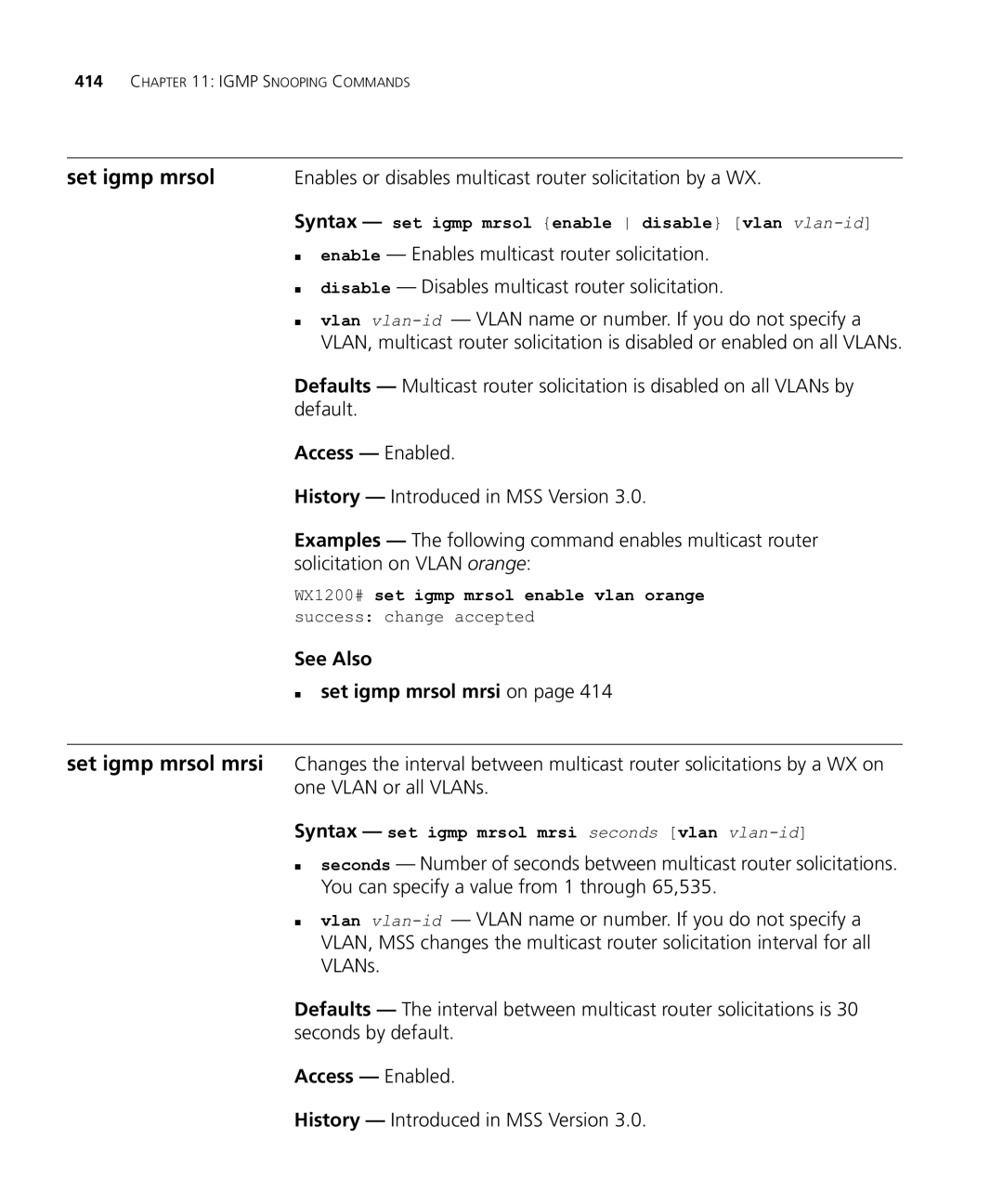 HP Manager Software Set igmp mrsol, See Also „ set igmp mrsol mrsi on, Syntax set igmp mrsol enable disable vlan vlan-id 