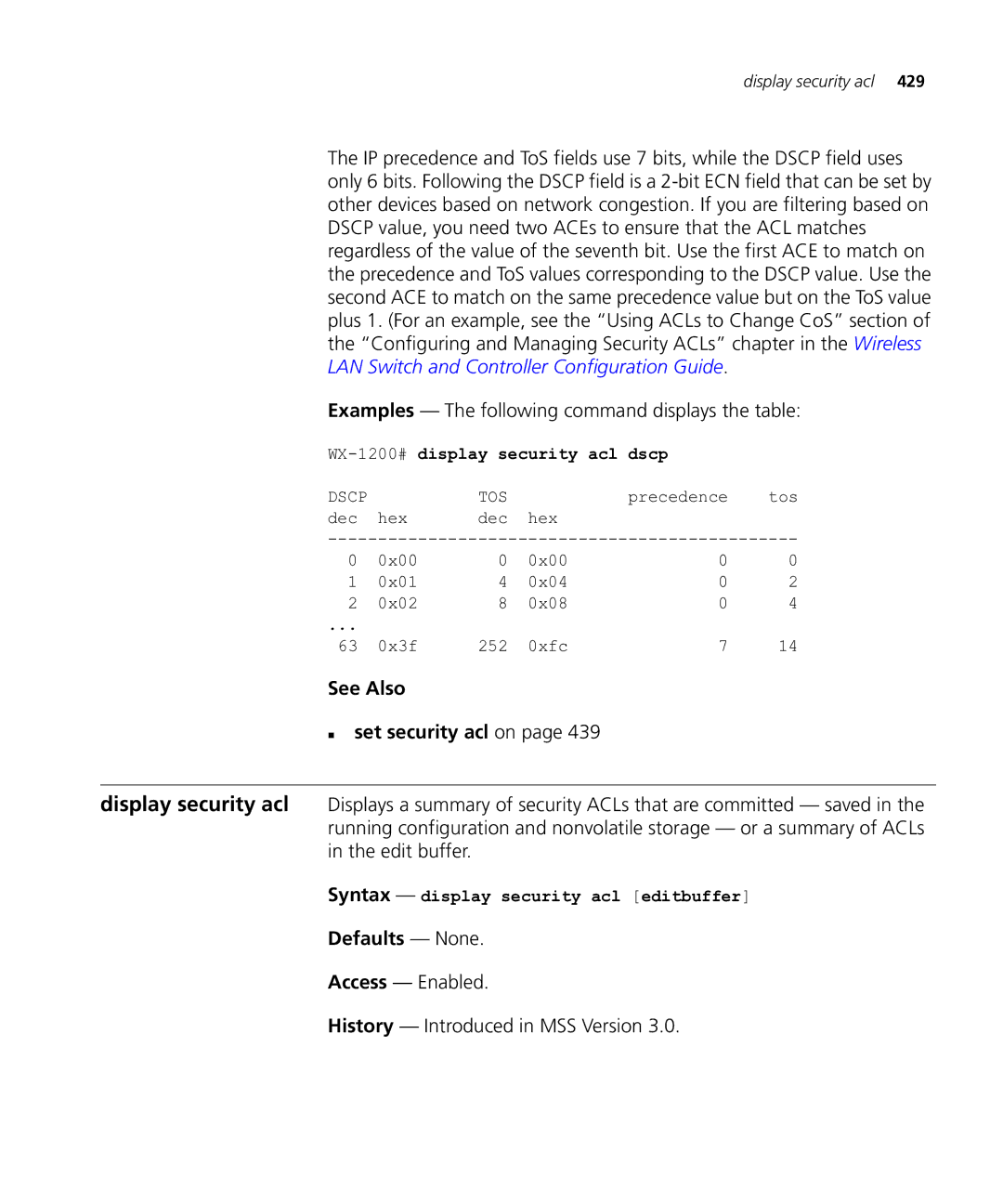 HP Manager Software manual Examples The following command displays the table, See Also „ set security acl on 