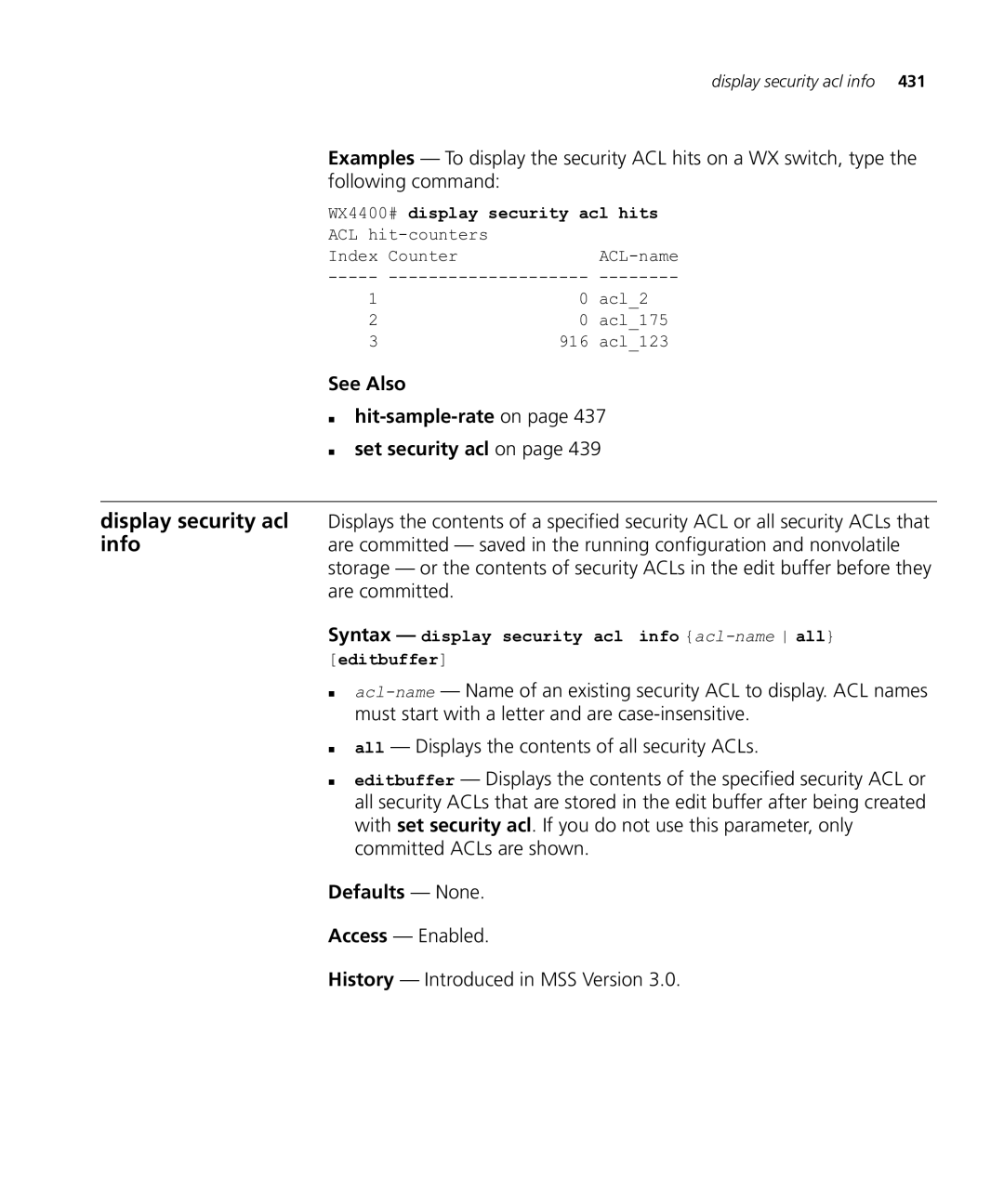 HP Manager Software manual See Also „ hit-sample-rateon „ set security acl on, WX4400# display security acl hits 