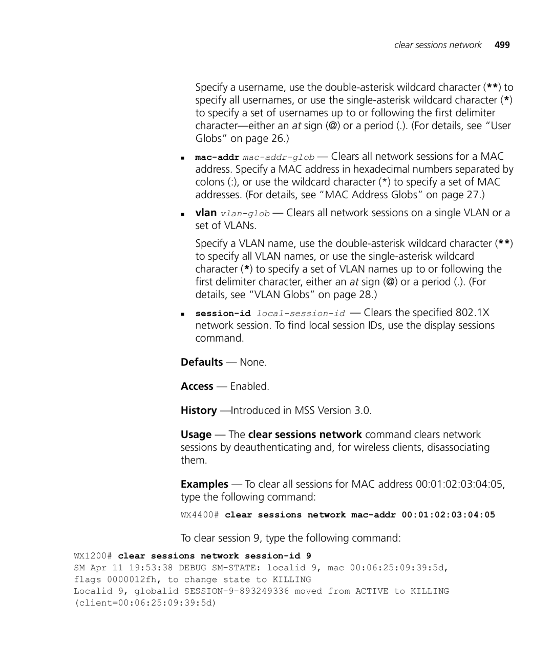 HP Manager Software manual To clear session 9, type the following command, WX4400# clear sessions network mac-addr 
