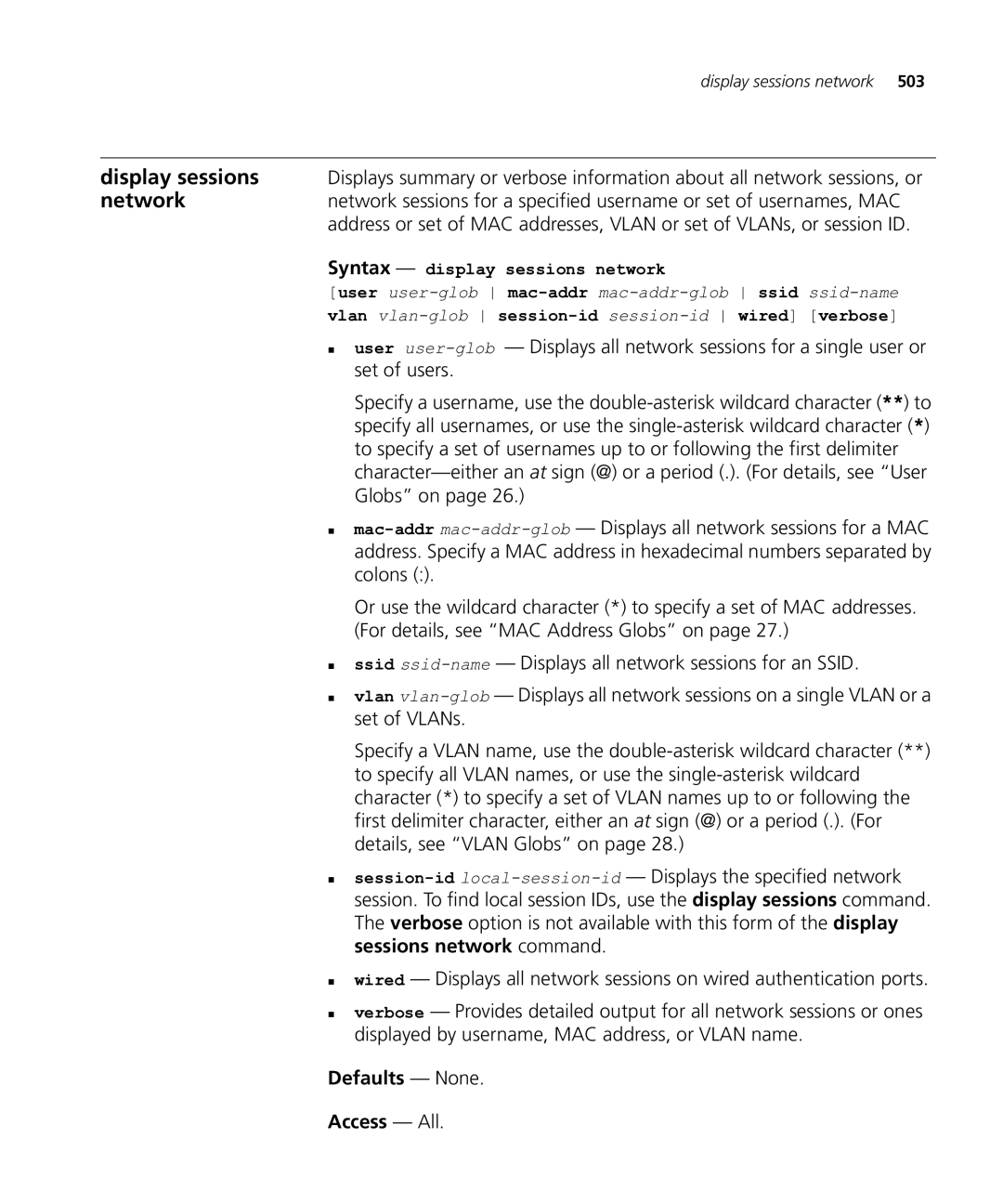 HP Manager Software manual Defaults None Access All, Syntax display sessions network 