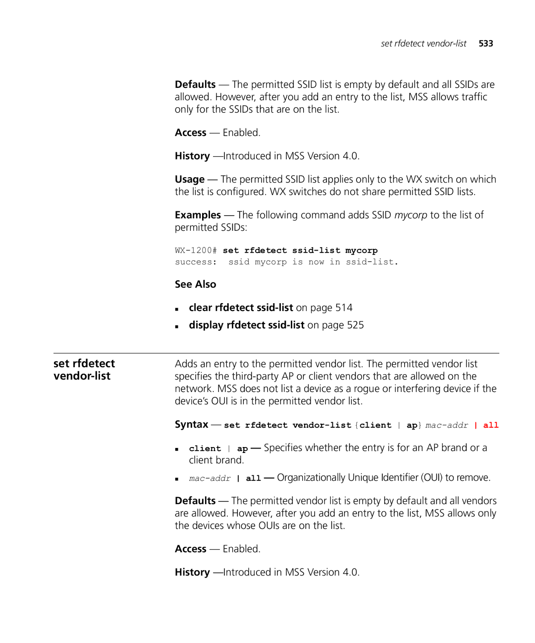 HP Manager Software Only for the SSIDs that are on the list, Examples The following command adds Ssid mycorp to the list 