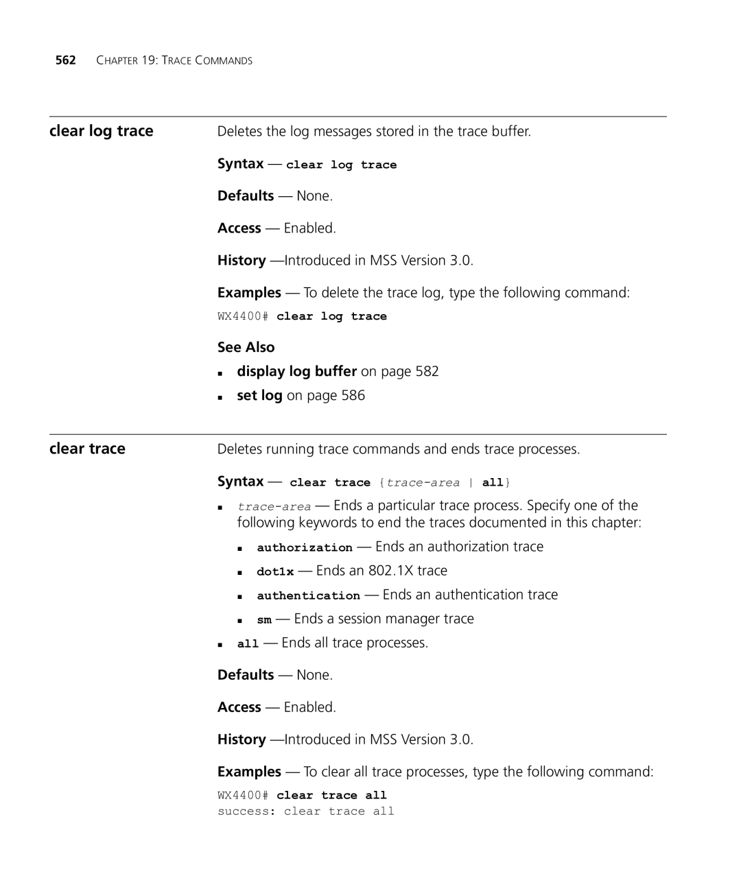 HP Manager Software manual Clear log trace, Clear trace, Deletes the log messages stored in the trace buffer, „ set log on 