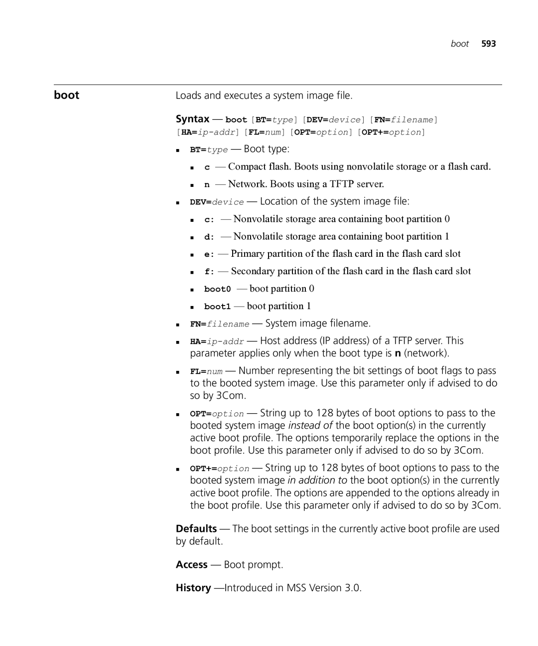 HP Manager Software manual „ BT=type Boot type, „ DEV=device Location of the system image file 