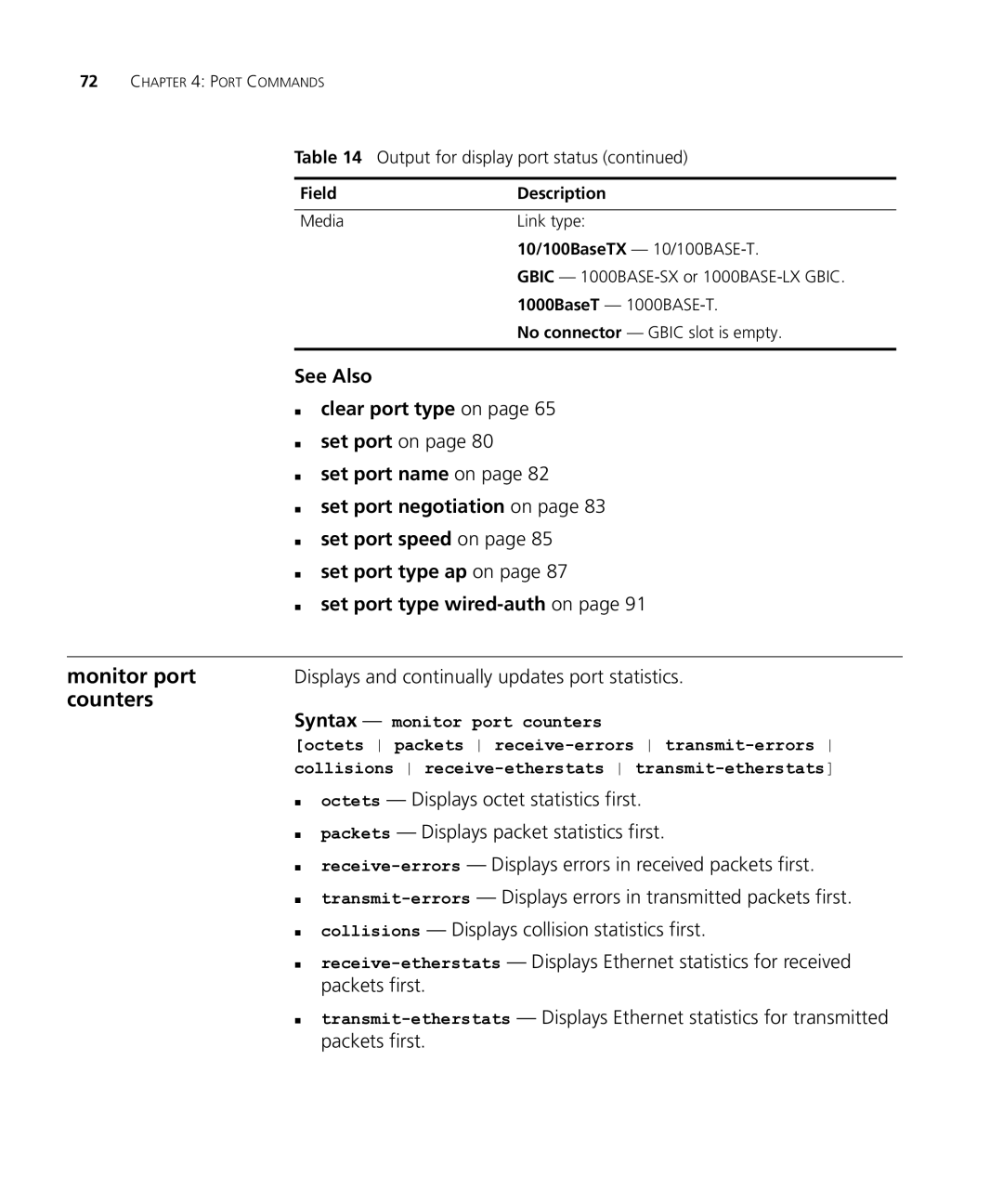 HP Manager Software manual Monitor port, See Also „ clear port type on, „ set port negotiation on, „ set port speed on 