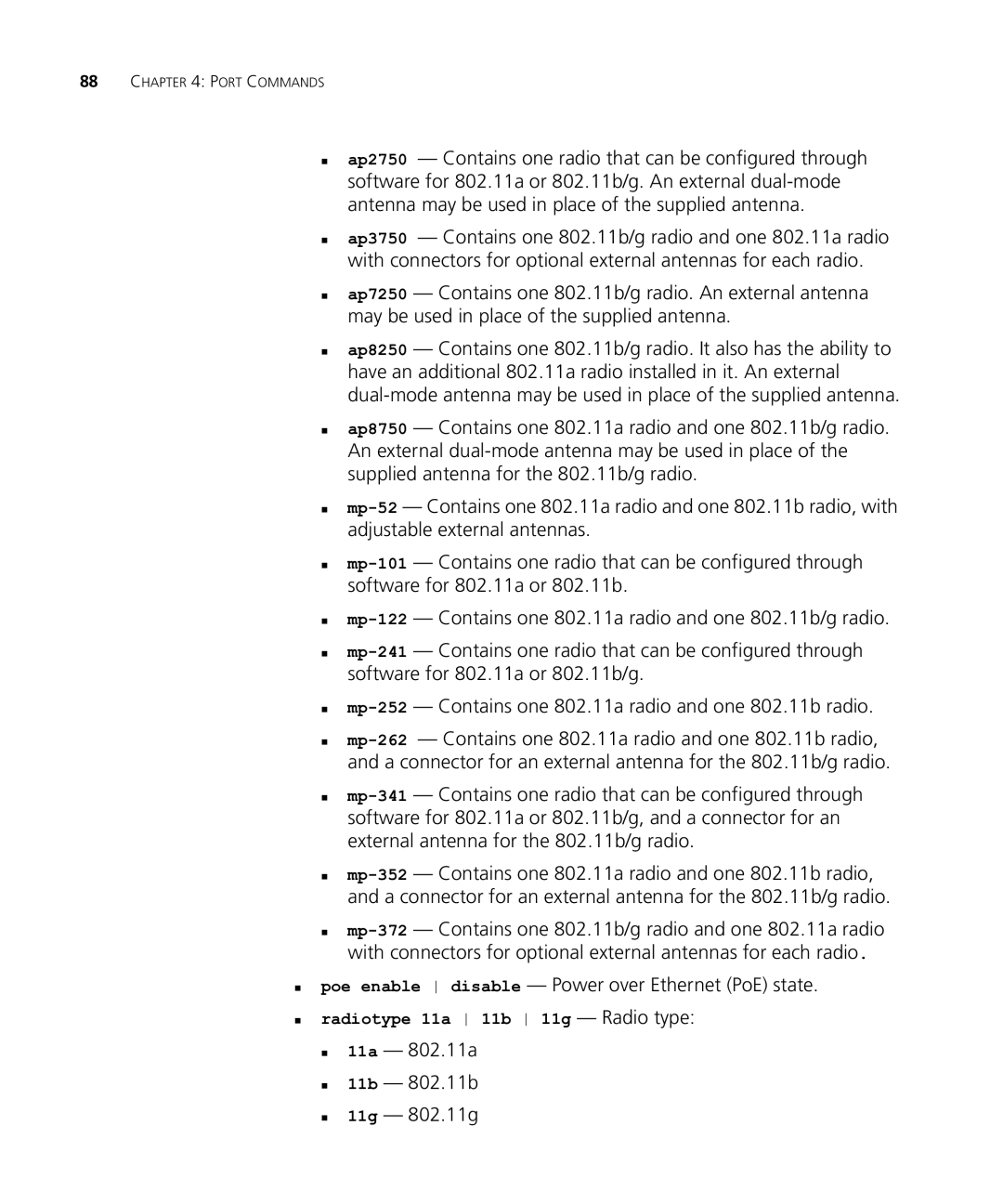 HP Manager Software manual „ poe enable disable Power over Ethernet PoE state, „ 11a 802.11a „ 11b 802.11b „ 11g 802.11g 