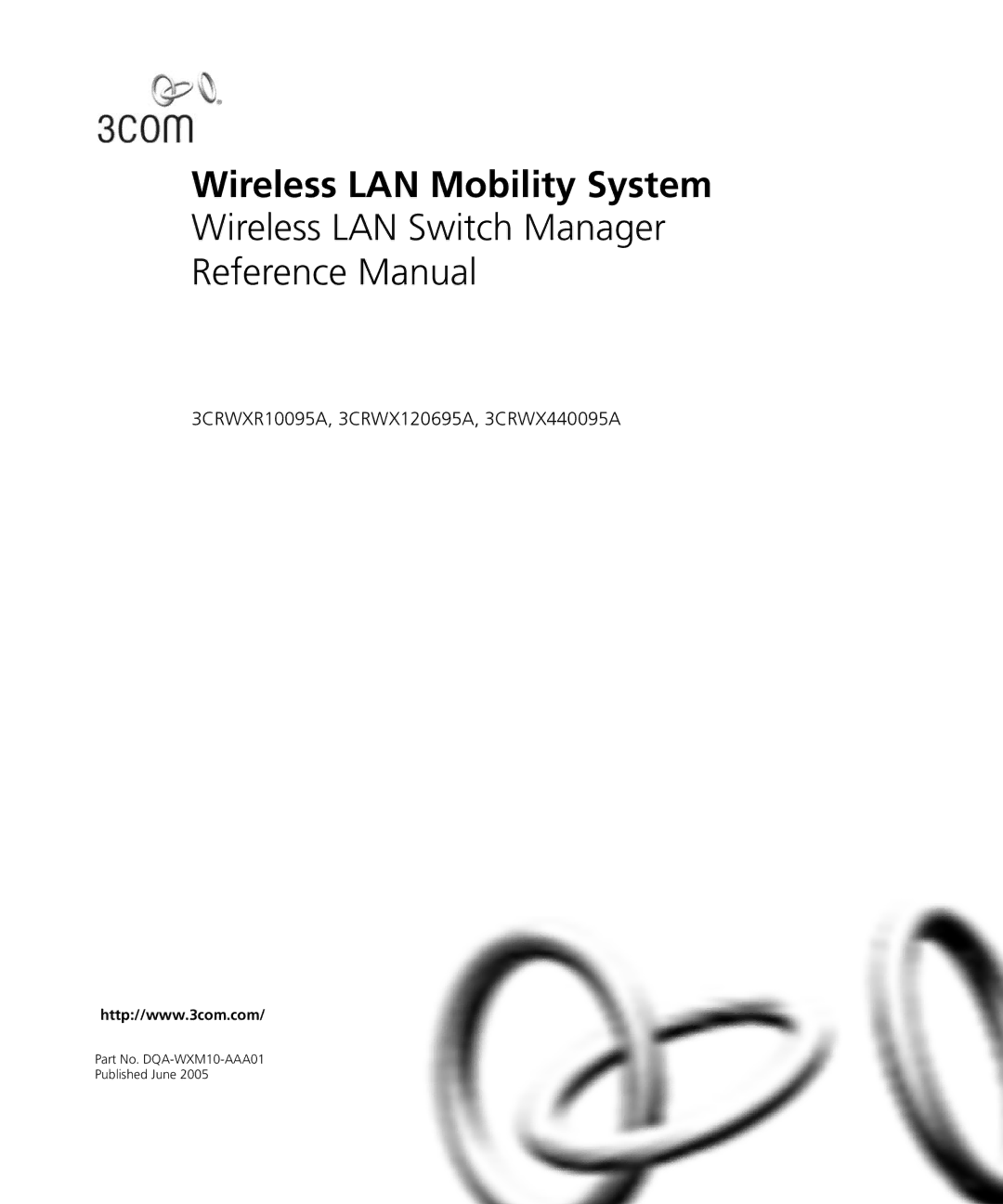 HP Manager Software manual Wireless LAN Mobility System, 3CRWXR10095A, 3CRWX120695A, 3CRWX440095A 