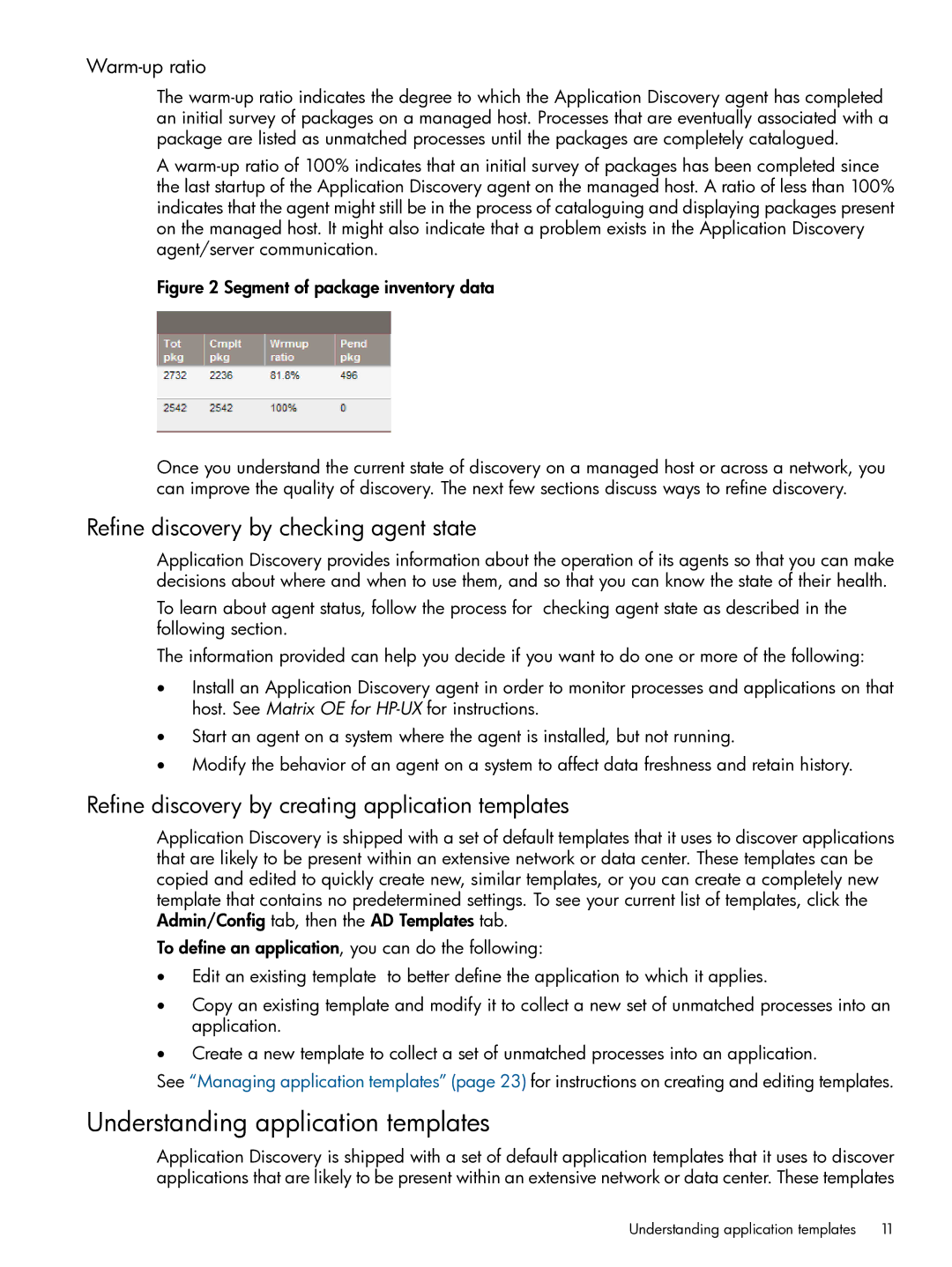 HP Matrix Operating Environment Software Understanding application templates, Refine discovery by checking agent state 