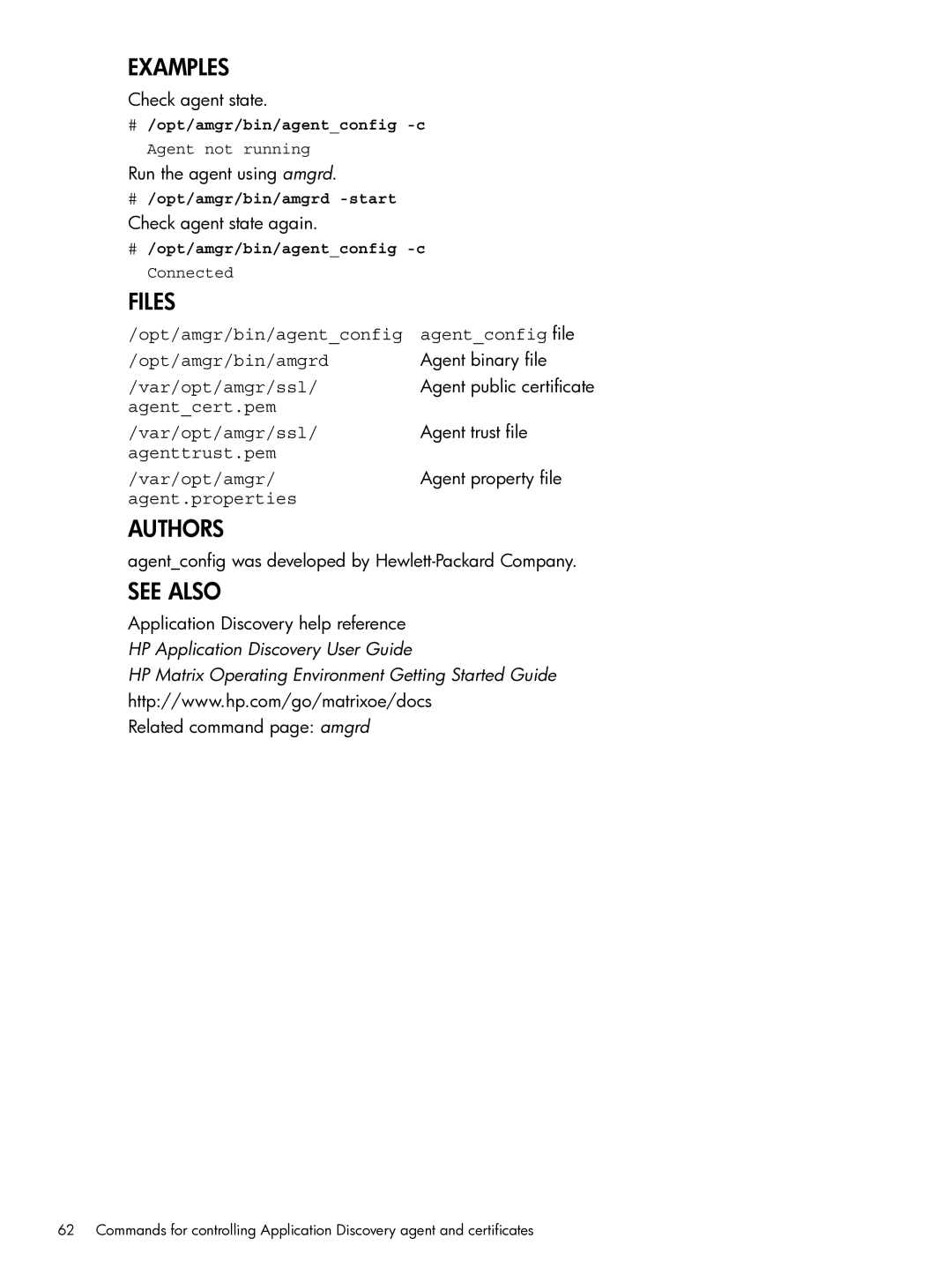 HP Matrix Operating Environment Software manual Opt/amgr/bin/agentconfig Agentconfig file Opt/amgr/bin/amgrd 