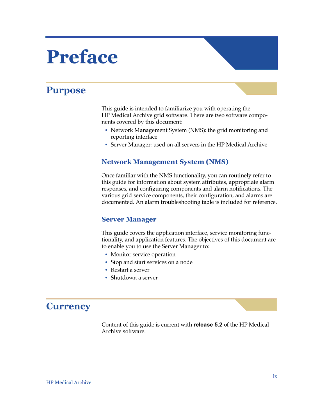 HP Medical Archive Solution manual Purpose, Currency, Network Management System NMS, Server Manager 