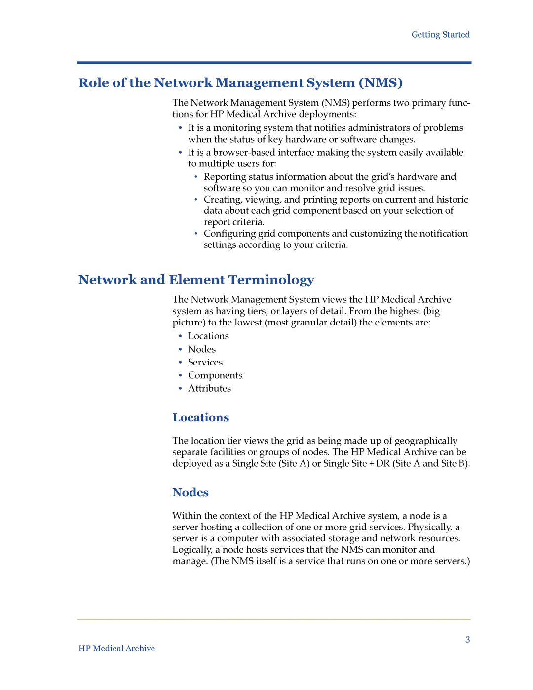 HP Medical Archive Solution Role of the Network Management System NMS, Network and Element Terminology, Locations, Nodes 