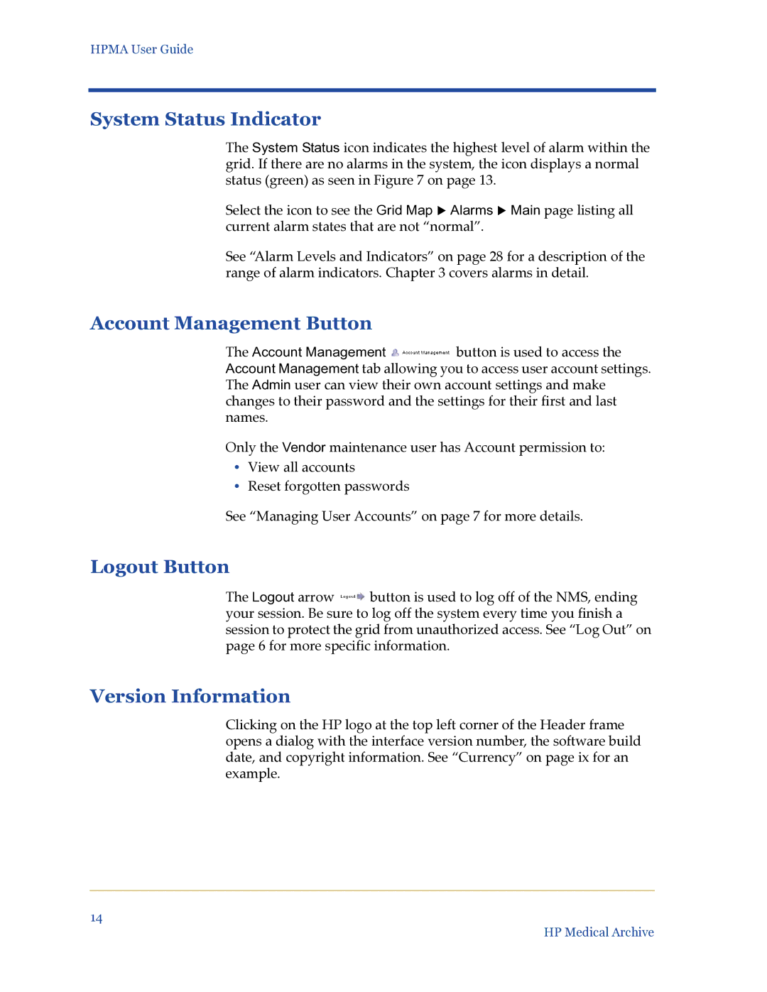 HP Medical Archive Solution manual System Status Indicator, Account Management Button, Logout Button, Version Information 