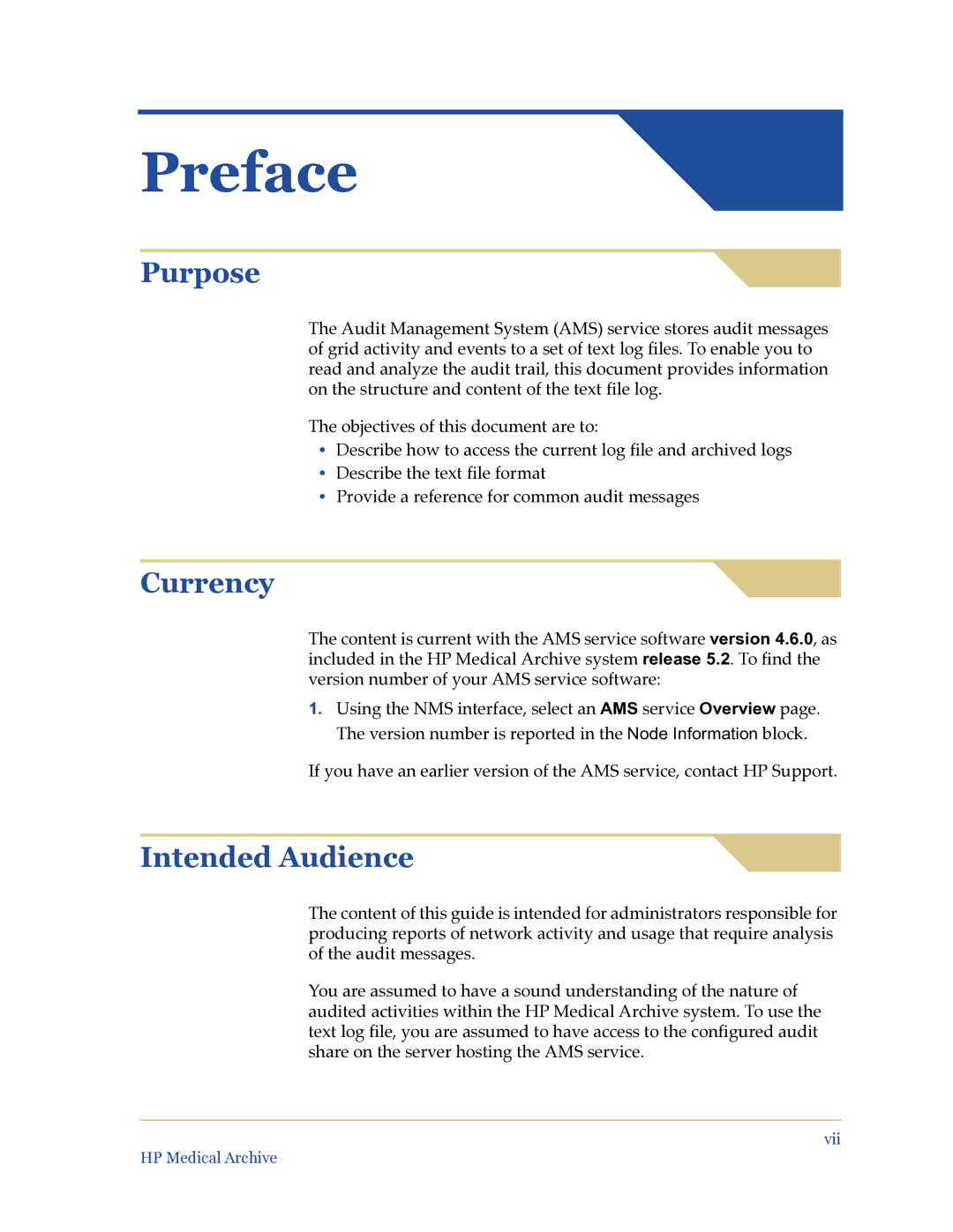 HP Medical Archive Solution manual Purpose, Currency, Intended Audience 