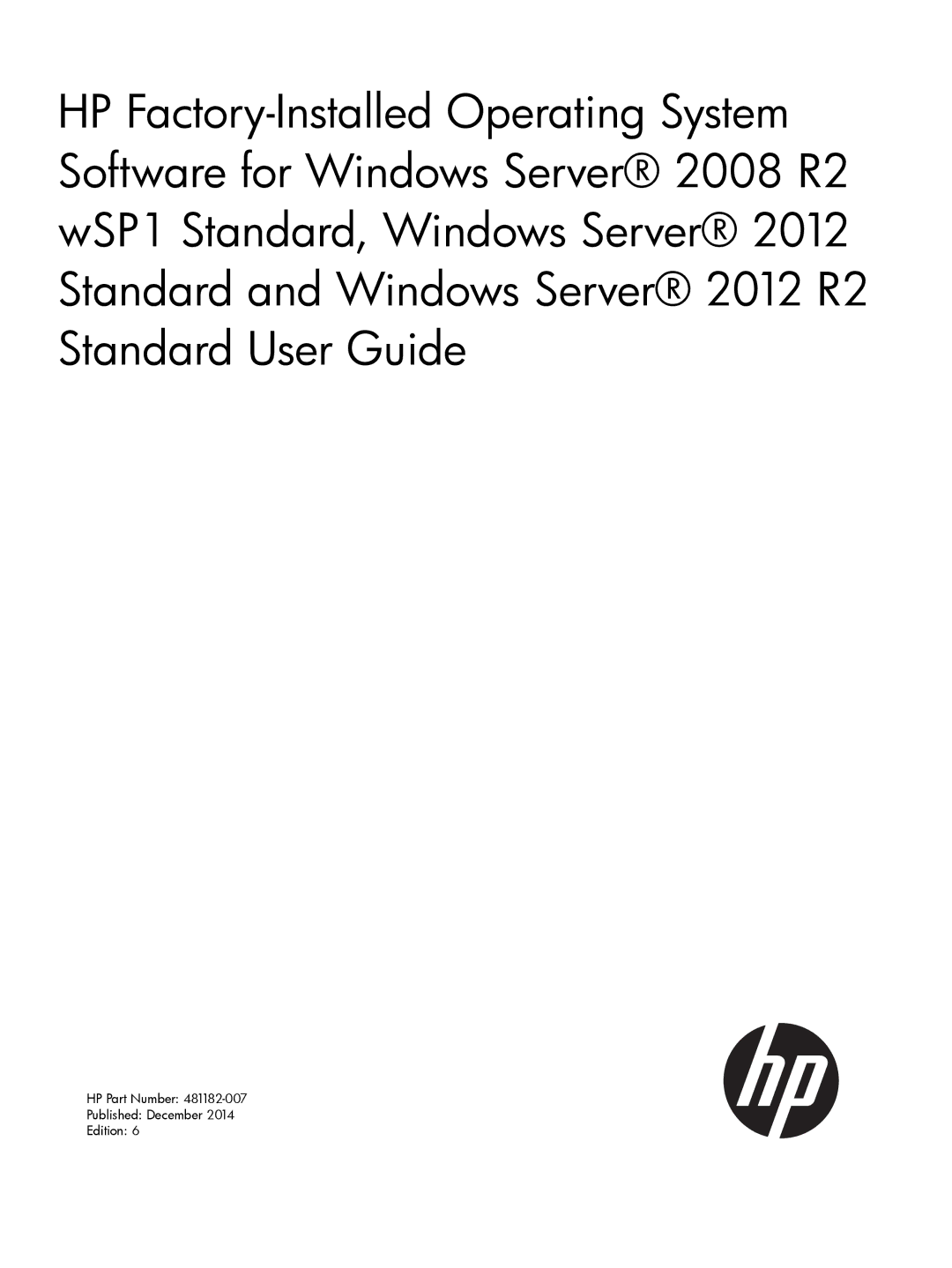 HP Microsoft Windows Server 2008 R2 manual HP Part Number Published December Edition 