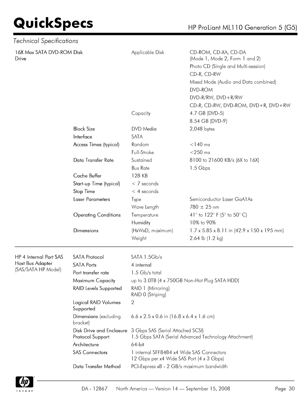 HP ML110 G5 manual 16X Max Sata DVD-ROM Disk, Drive, Block Size, Access Times typical, Data Transfer Rate, Cache Buffer 