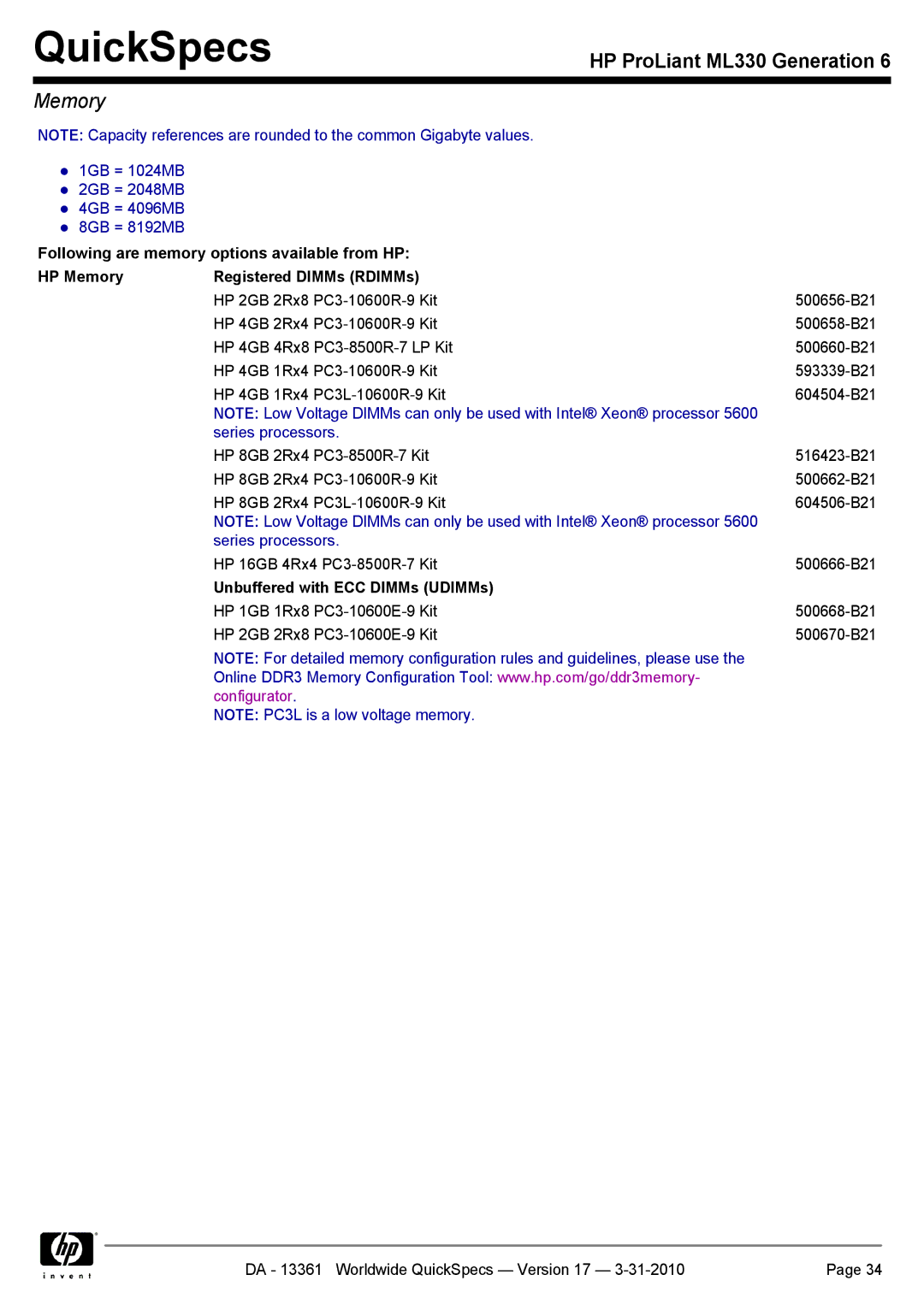 HP ML330 manual 1GB = 1024MB 2GB = 2048MB 4GB = 4096MB 8GB = 8192MB 