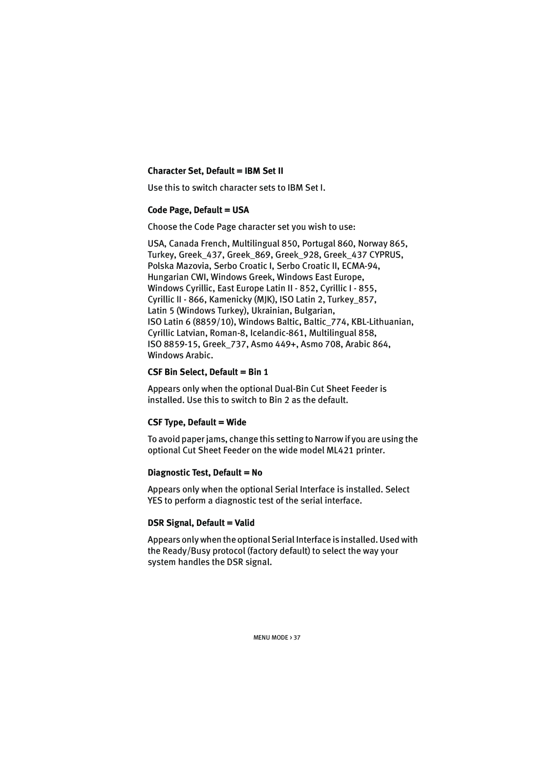 HP ML5590/91 manual Character Set, Default = IBM Set, Code Page, Default = USA, CSF Bin Select, Default = Bin 