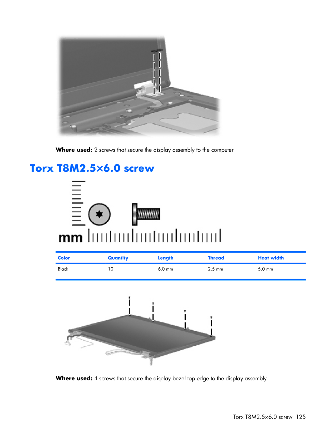 HP Mobile 8510w manual Torx T8M2.5×6.0 screw, Color Quantity Length Thread Heat width Black 