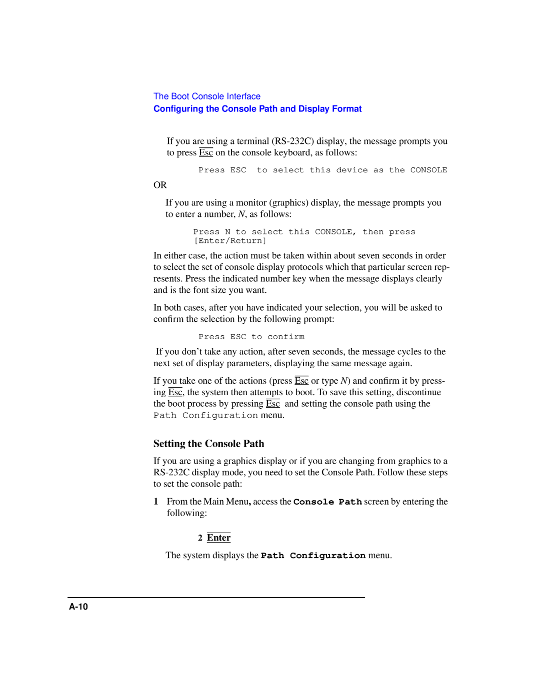 HP Model 743 manual Setting the Console Path, System displays the Path Configuration menu 