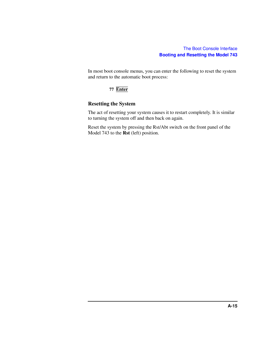 HP Model 743 manual Resetting the System 