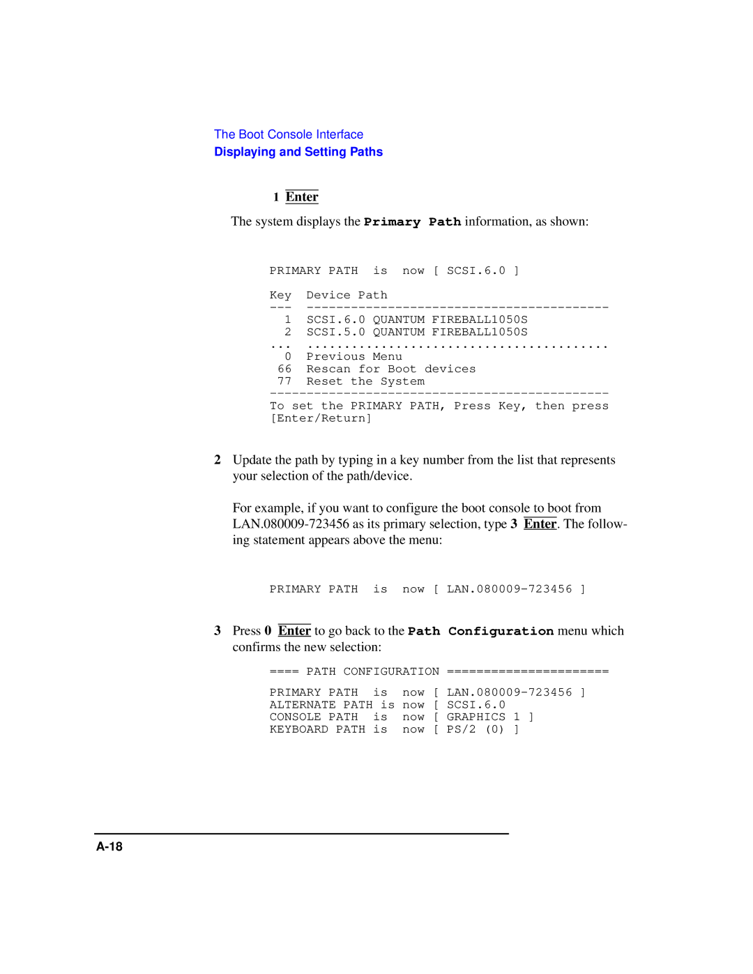 HP Model 743 manual Enter, System displays the Primary Path information, as shown 