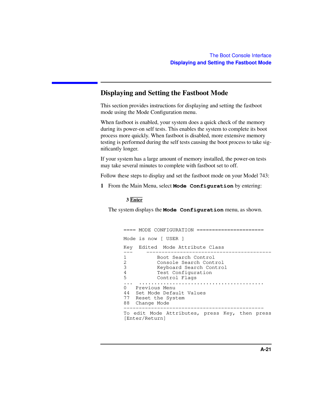 HP Model 743 manual Displaying and Setting the Fastboot Mode, System displays the Mode Configuration menu, as shown 