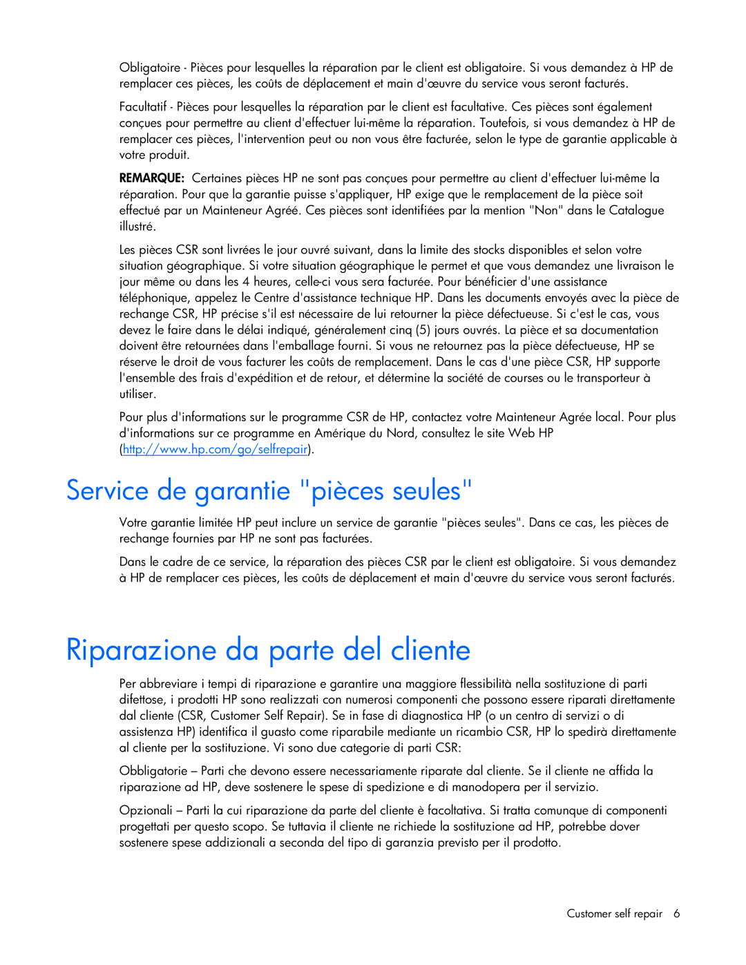 HP Modular Cooling System manual Riparazione da parte del cliente, Service de garantie pièces seules 